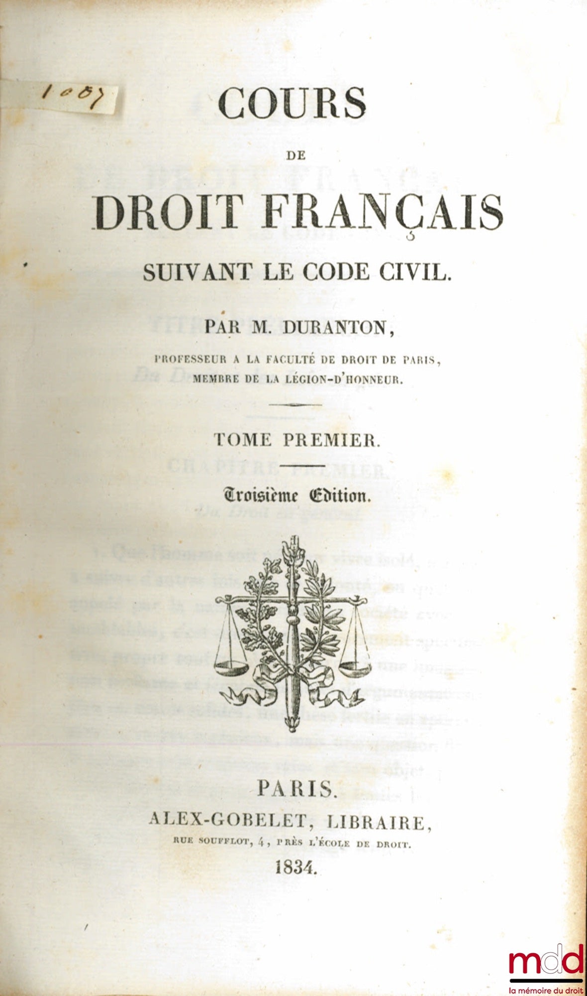 DURANTON (Alexandre) – COURSE OF FRENCH LAW ACCORDING TO THE CIVIL CODE, 3rd ed.; t. I, IV, XII, XIII, XV, XVII (missing t. II, III, V, VI, VII, VIII, IX, X, XI, XII, XIV, XVI and XIX)