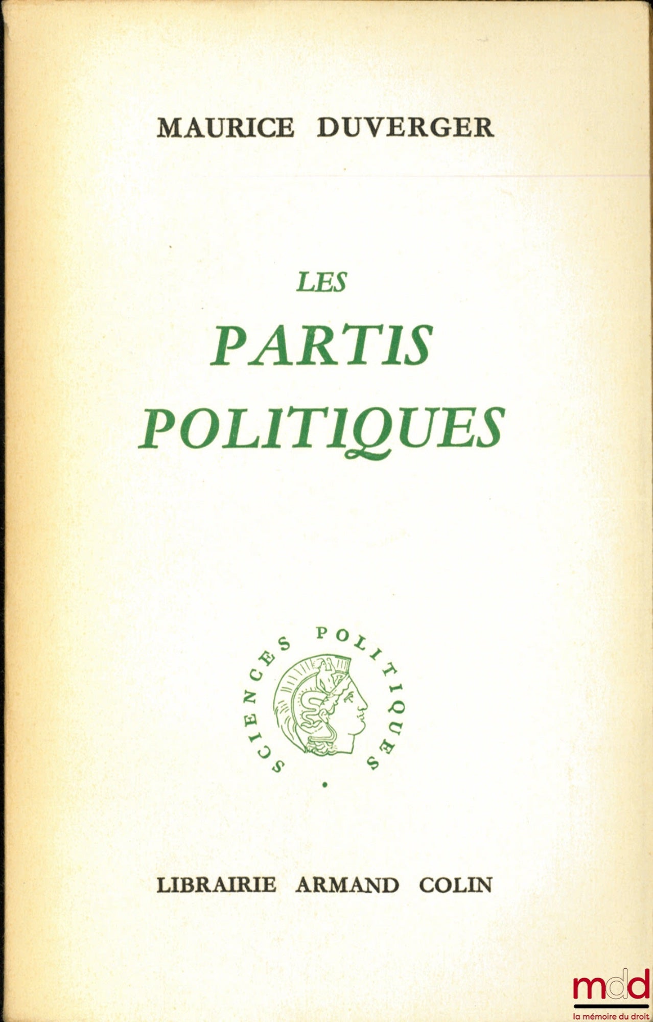 DUVERGER (Maurice) – LES PARTIS POLITIQUES, avec 45 tableaux et graphiques