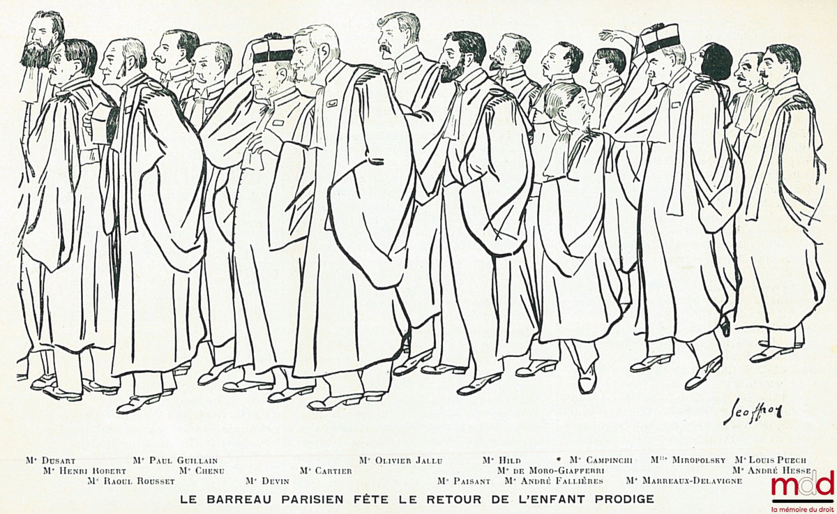 [JEOFFROY] – THE PARIS BAR CELEBRATES THE RETURN OF THE PRODIGY. Caricature signed Jeoffroy reproduced in a magazine [?] featuring the lawyers Dusart, Paul Guillain, Olivier Jallu, Hild, Campinchi, Miropolsky, Louis Puech, Henri Robert, Chenu,