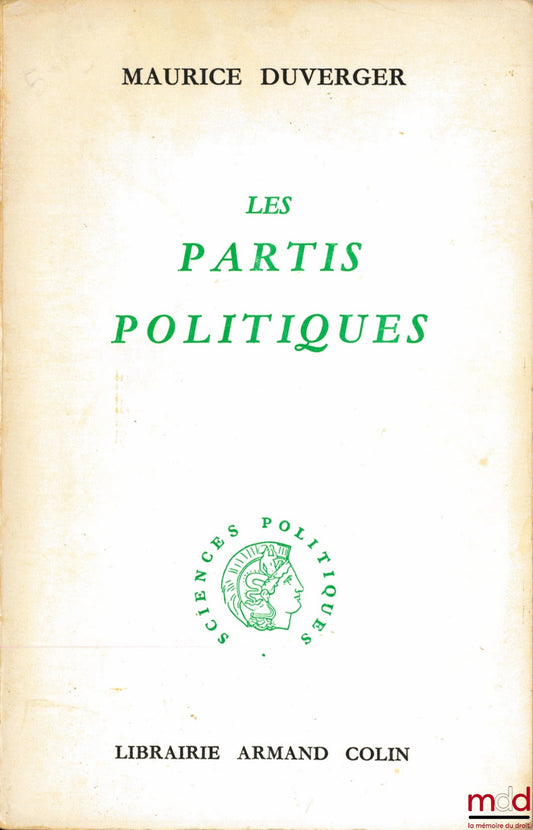 DUVERGER (Maurice) – LES PARTIS POLITIQUES, avec 45 tableaux graphiques