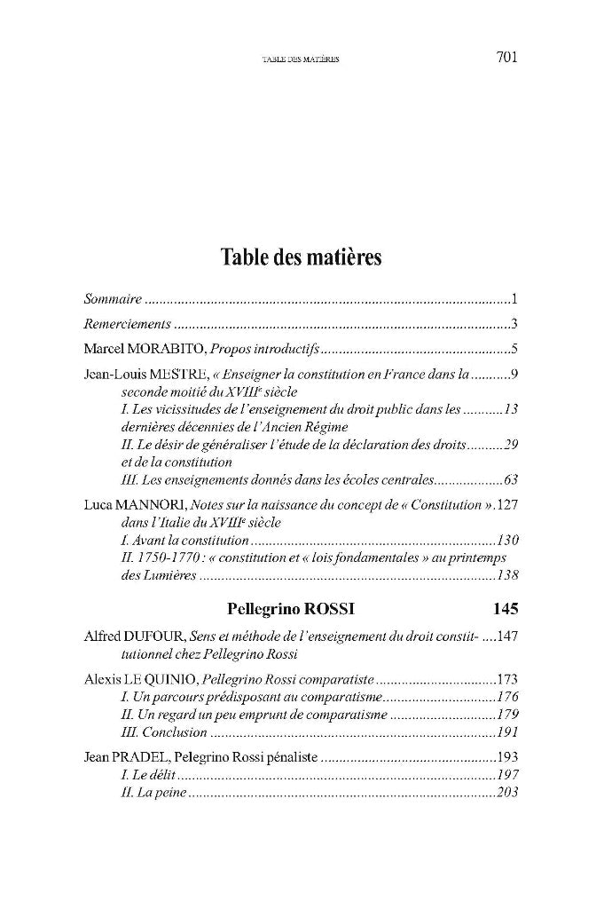 Giuseppe COMPAGNONI, Gaetano FILANGIERI, Pellegrino ROSSI Three Italian precursors of constitutional law Contributions brought together by Alexis Le Quinio & Thierry Santolini Preface by Marcel Morabito