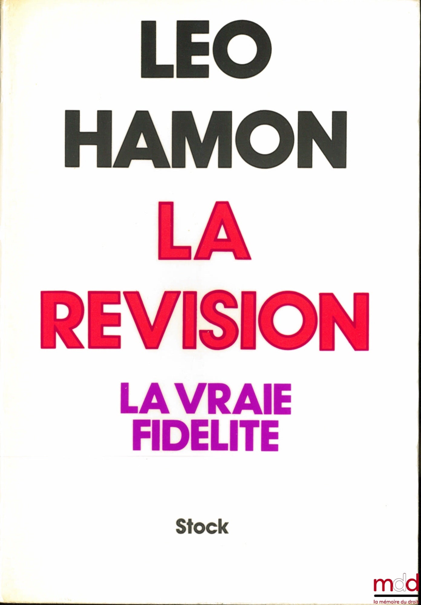 HAMON (Léo) – LA RÉVISION - La vraie fidélité
