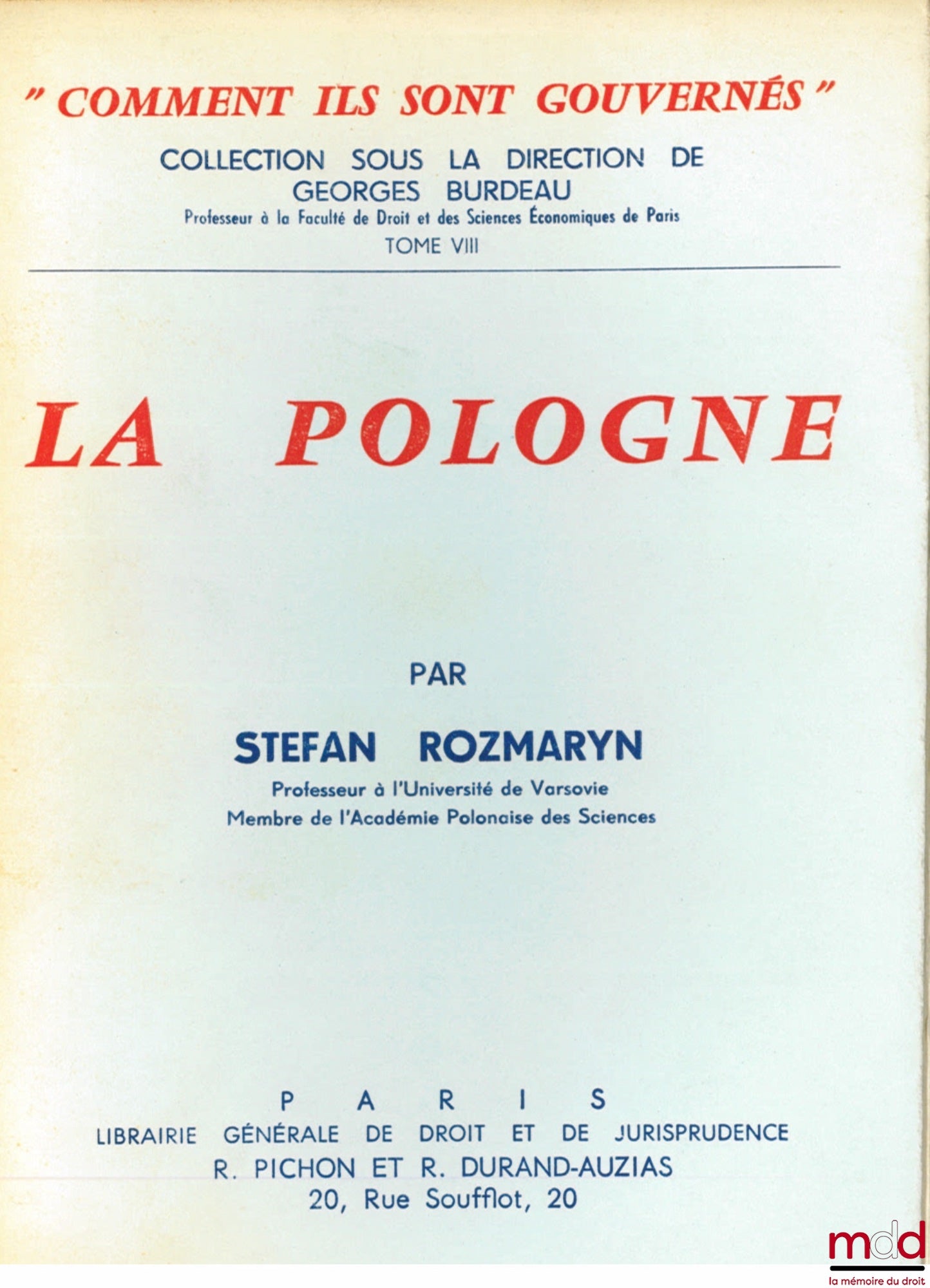 ROZMARYN (Stefan) – LA POLOGNE, coll. “comment ils sont gouvernés” sous la direction de Georges Burdeau, t. VIII