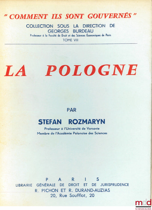 ROZMARYN (Stefan) – LA POLOGNE, coll. “comment ils sont gouvernés” sous la direction de Georges Burdeau, t. VIII