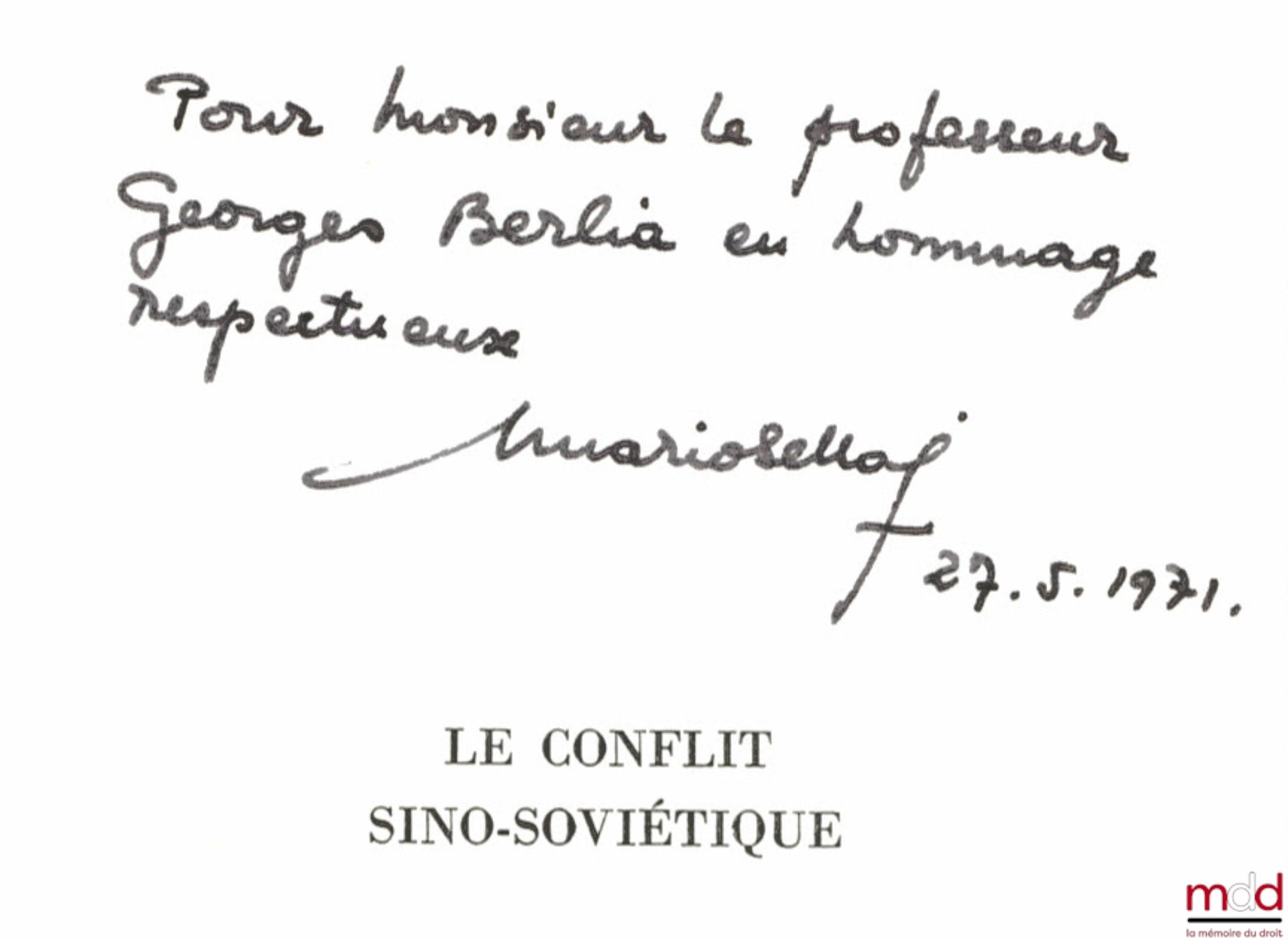 BETTATI (Mario) – LE CONFLIT SINO-SOVIÉTIQUE, t. I : Le conflit entre partis, t. II : Le conflit entre états, Collection U2
