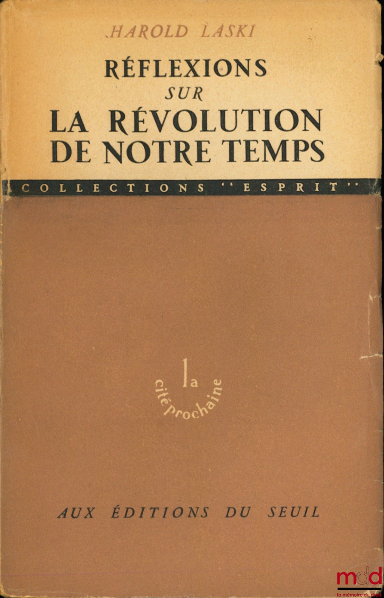 LASKI (Harold J.) – RÉFLEXIONS SUR LA RÉVOLUTION DE NOTRE TEMPS, coll. “Esprit”