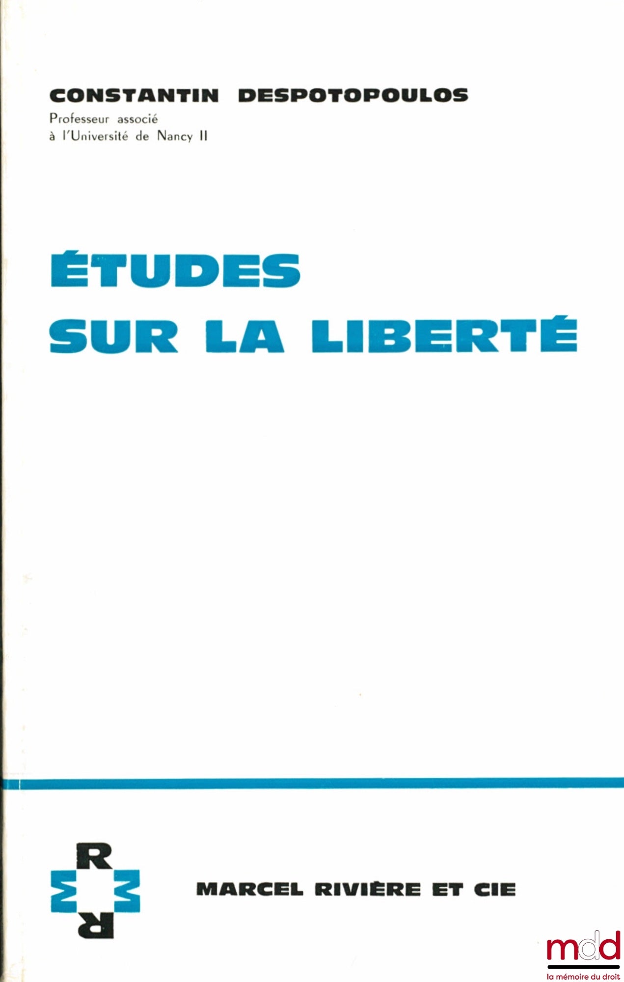 DESPOTOPOULOS (Constantine) – STUDIES ON FREEDOM
