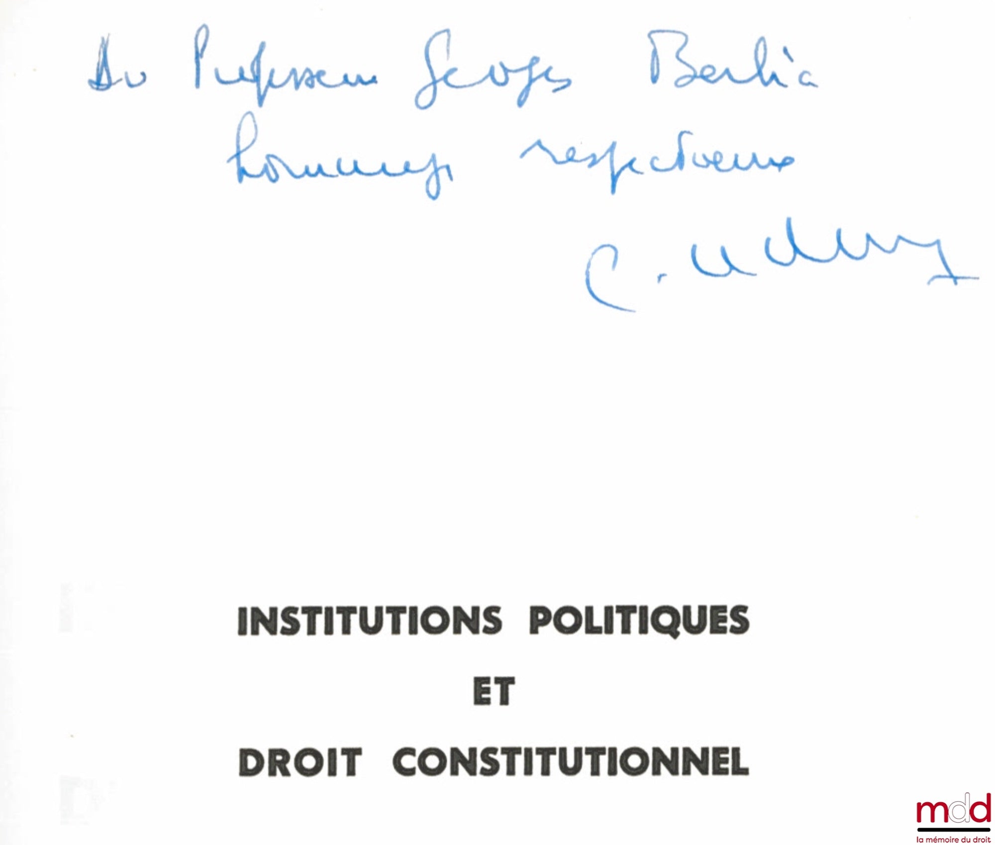 LECLERCQ (Claude) – DROIT CONSTITUTIONNEL ET INSTITUTIONS POLITIQUES