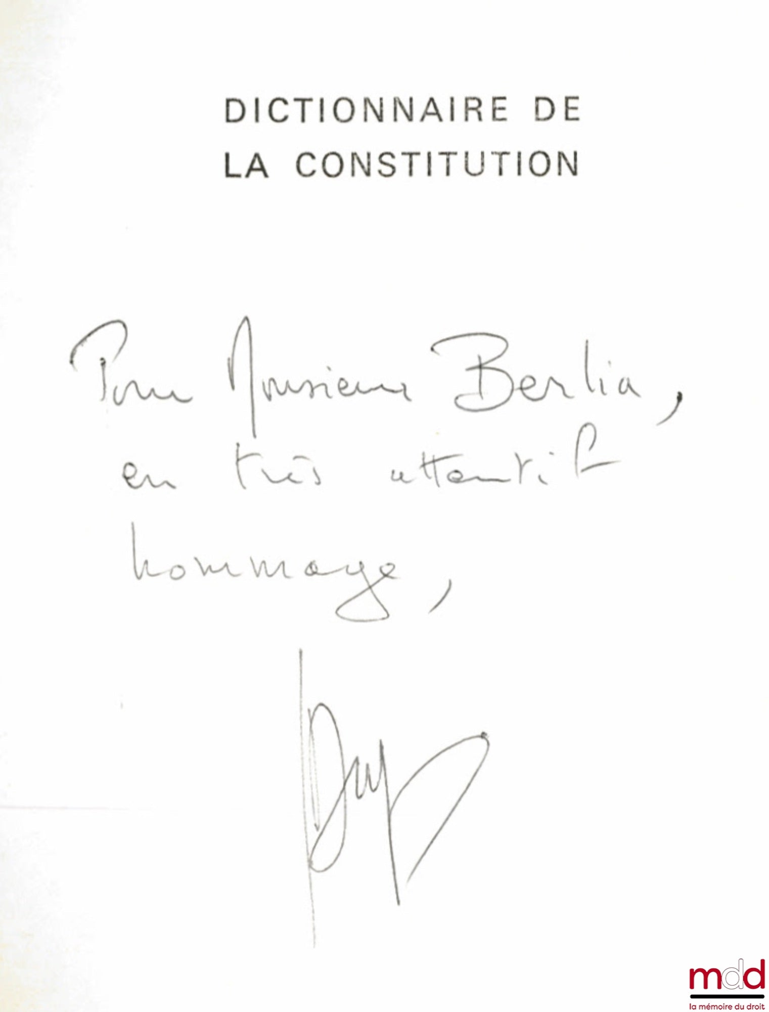 [Collectif] – DICTIONNAIRE DE LA CONSTITUTION. Les institutions de la Vème République