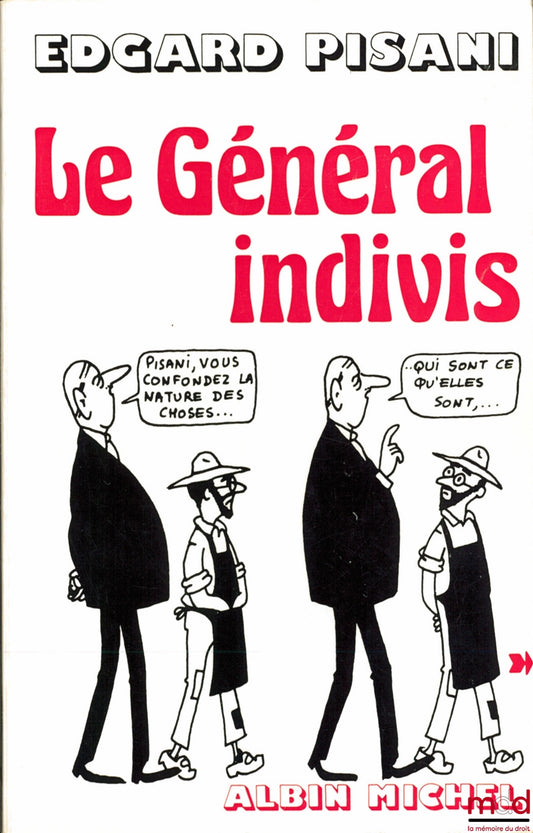 PISANI (Edgard) – THE INDIVIDUAL GENERAL