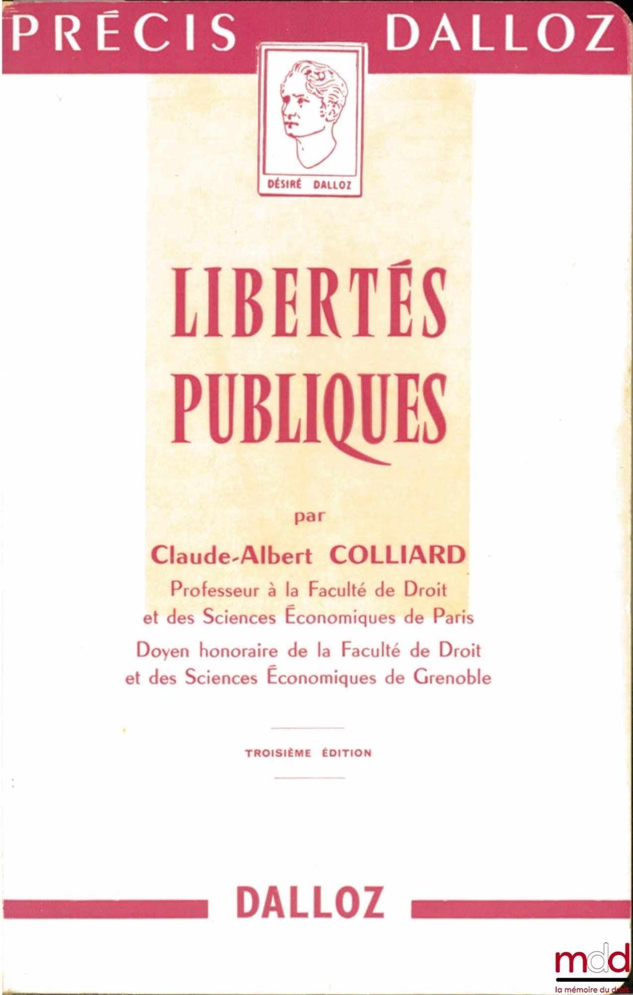 COLLIARD (Claude-Albert) – LIBERTÉS PUBLIQUES, 3ème éd., coll. Précis Dalloz