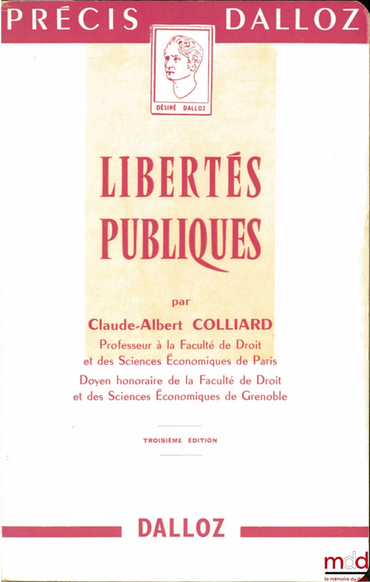 COLLIARD (Claude-Albert) – LIBERTÉS PUBLIQUES, 3ème éd., coll. Précis Dalloz