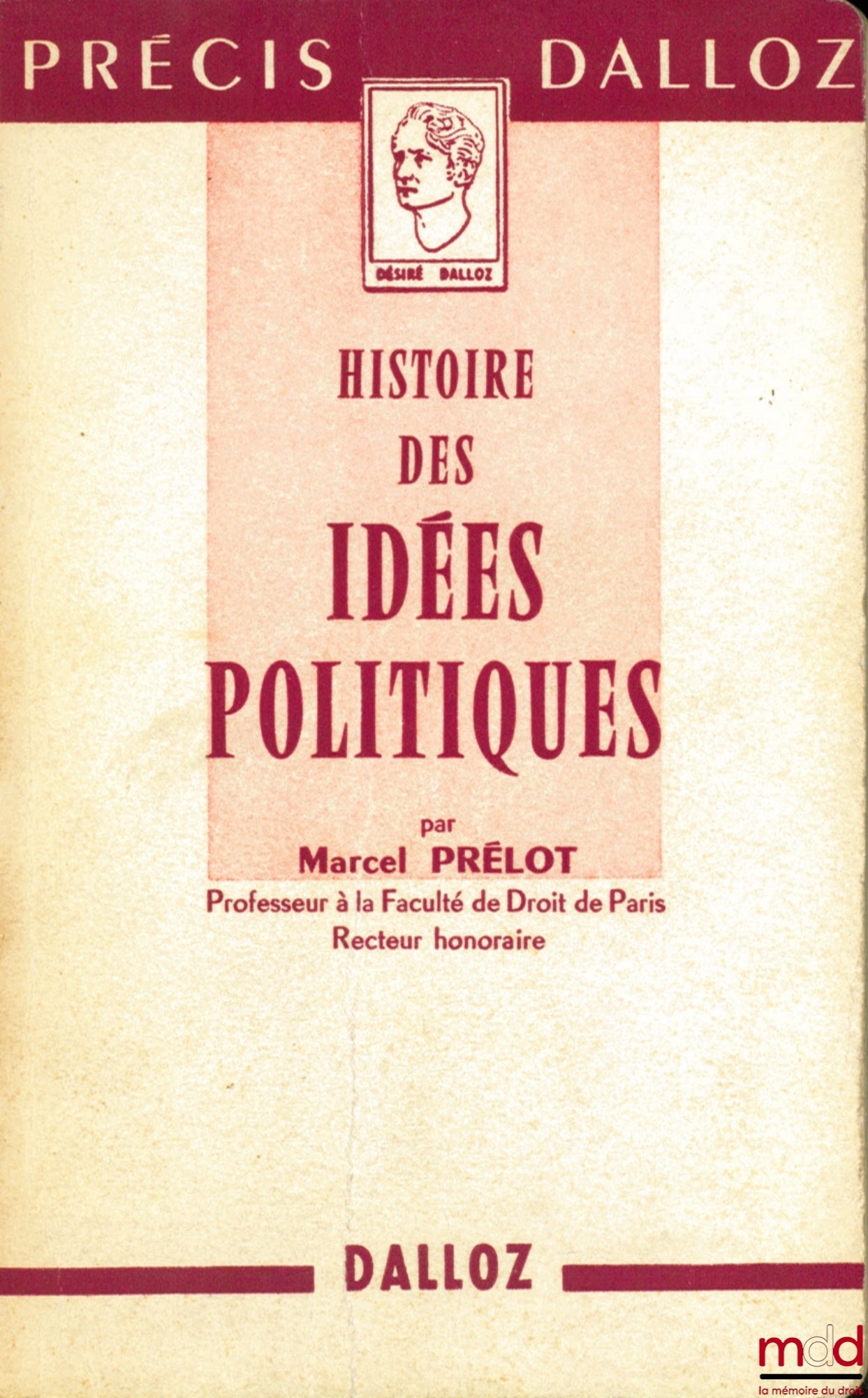 PRÉLOT (Marcel) – HISTOIRE DES IDÉES POLITIQUES, coll. Précis Dalloz