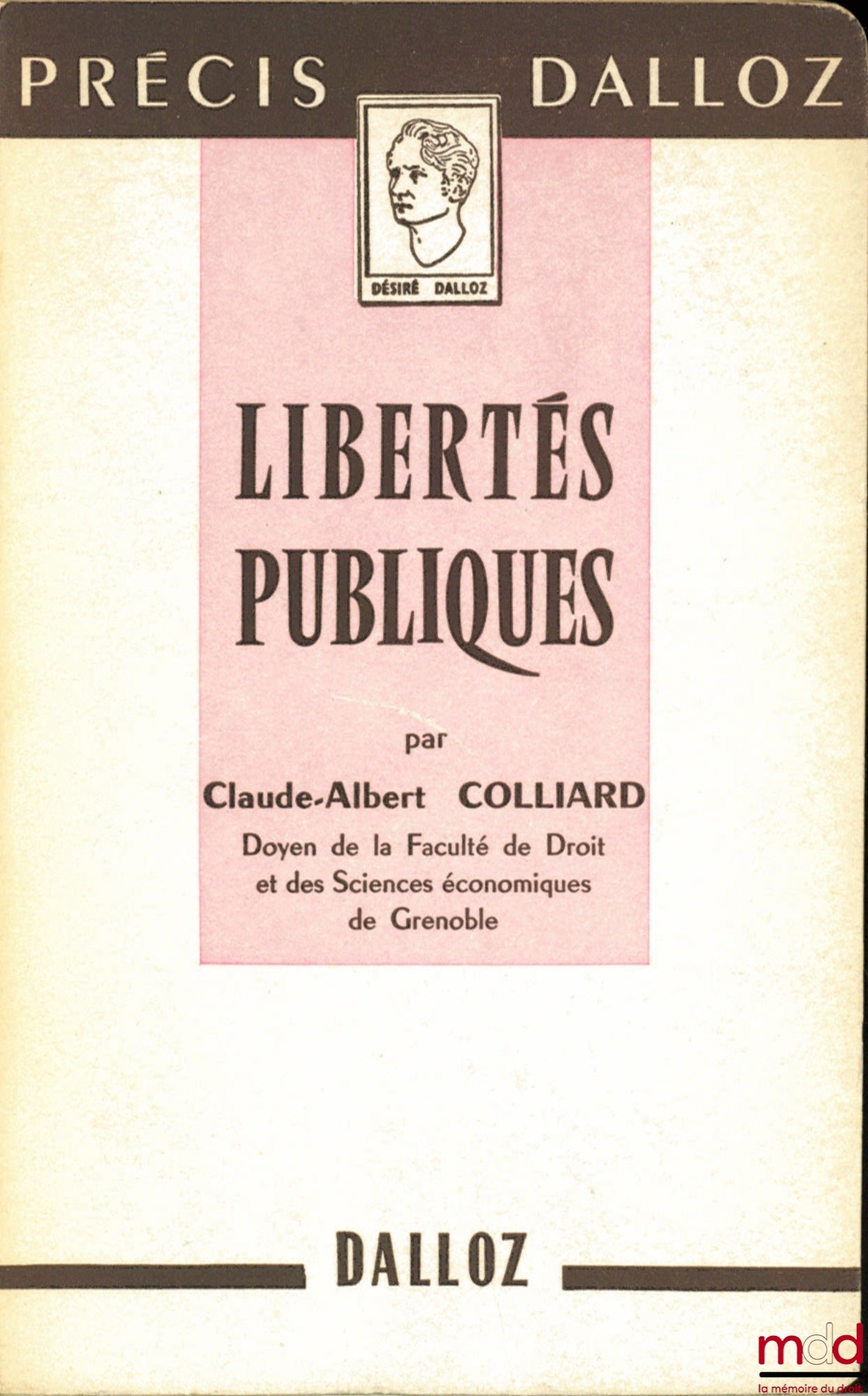 COLLIARD (Claude-Albert) – LIBERTÉS PUBLIQUES, coll. Précis Dalloz