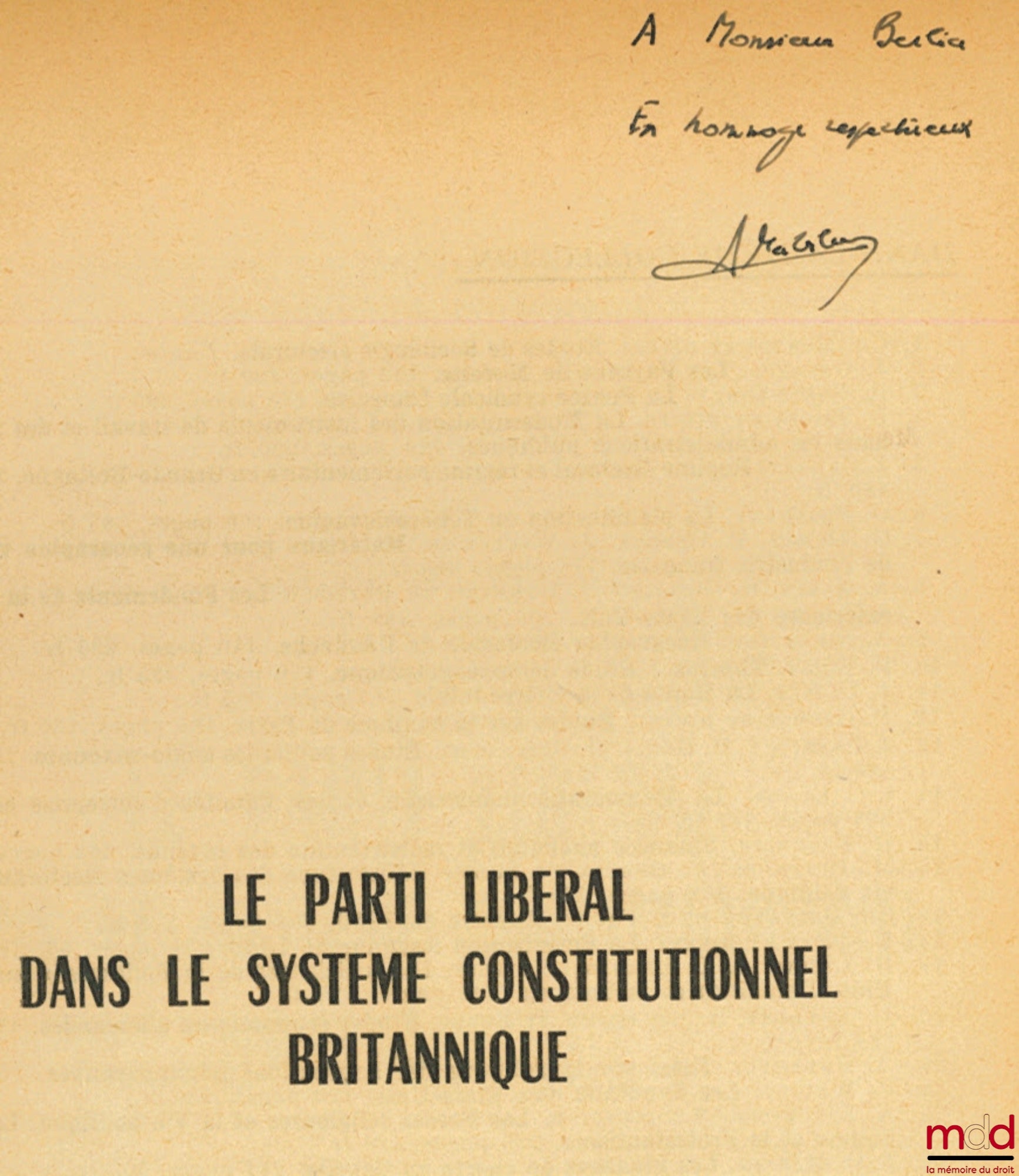 MABILEAU (Albert) – LE PARTI LIBÉRAL DANS LE SYSTÈME CONSTITUTIONNEL BRITANNIQUE, coll. Cahiers de la Fondation nationale des sciences politiques, Partis et élections, Préface de Jean-Jacques Chevallier