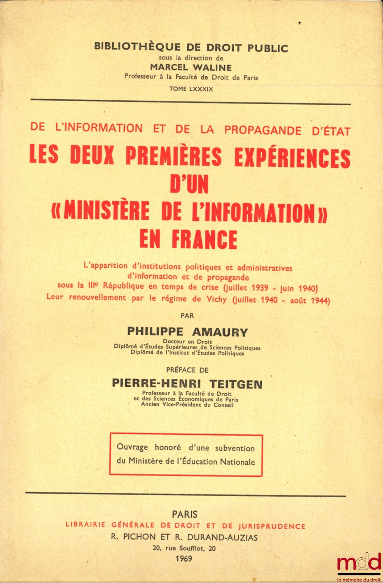 AMAURY (Philippe) – STATE INFORMATION AND PROPAGANDA: THE FIRST TWO EXPERIENCES WITH A 