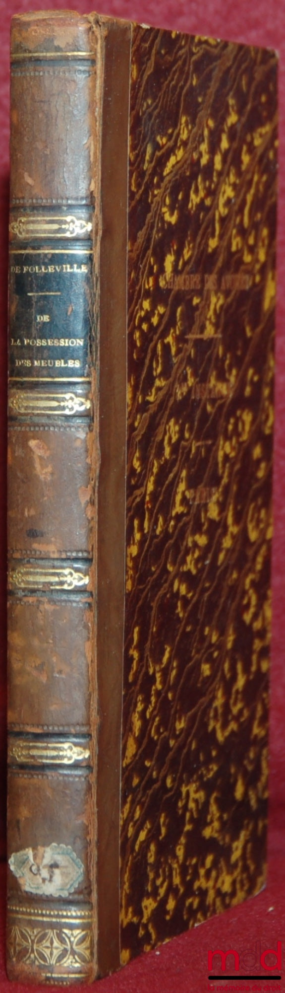 FOLLEVILLE (Daniel de) – ESSAI SUR LA POSSESSION DES MEUBLES ET SUR LA REVENDICATION DES TITRES AU PORTEUR PERDUS OU VOLÉS, extrait de la Revue pratique de droit français t. XXVI, XXVII et XXVIII