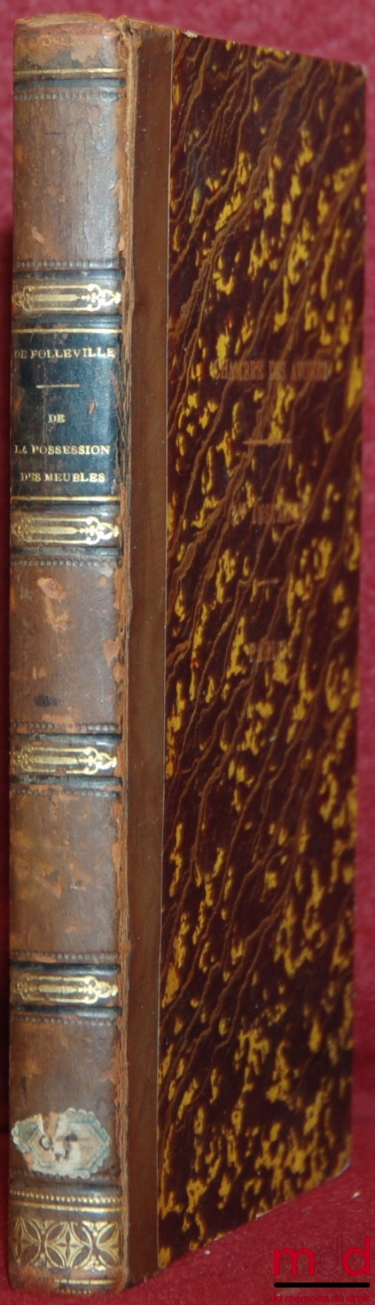 FOLLEVILLE (Daniel de) – ESSAI SUR LA POSSESSION DES MEUBLES ET SUR LA REVENDICATION DES TITRES AU PORTEUR PERDUS OU VOLÉS, extrait de la Revue pratique de droit français t. XXVI, XXVII et XXVIII
