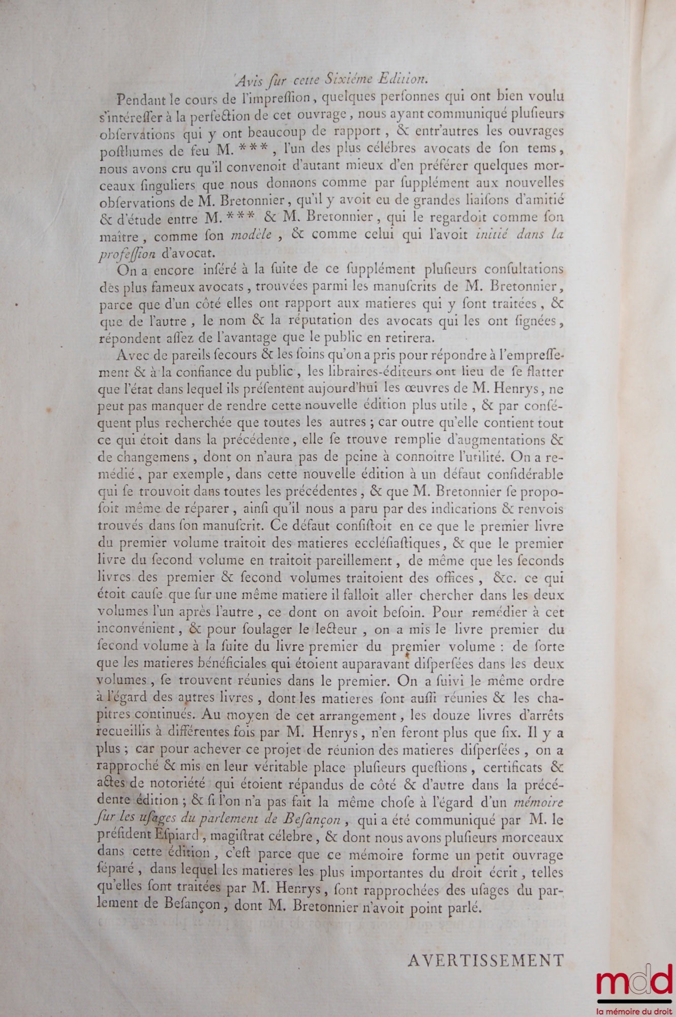 HENRYS (Claude), BRETONNIER – ŒUVRES DE M. CLAUDE HENRYS, CONSEILLER DU ROI ET SON PREMIER AVOCAT AU BAILLIAGE & SIÈGE PRÉSIDIAL DE FOREZ, contenant : SON RECUEIL D’ARRÊTS, VINGT-DEUX QUESTIONS POSTHUMES TIRÉES DES ÉCRITS DE L’AUTEUR TROUVÉS APRÈS SON DÉC
