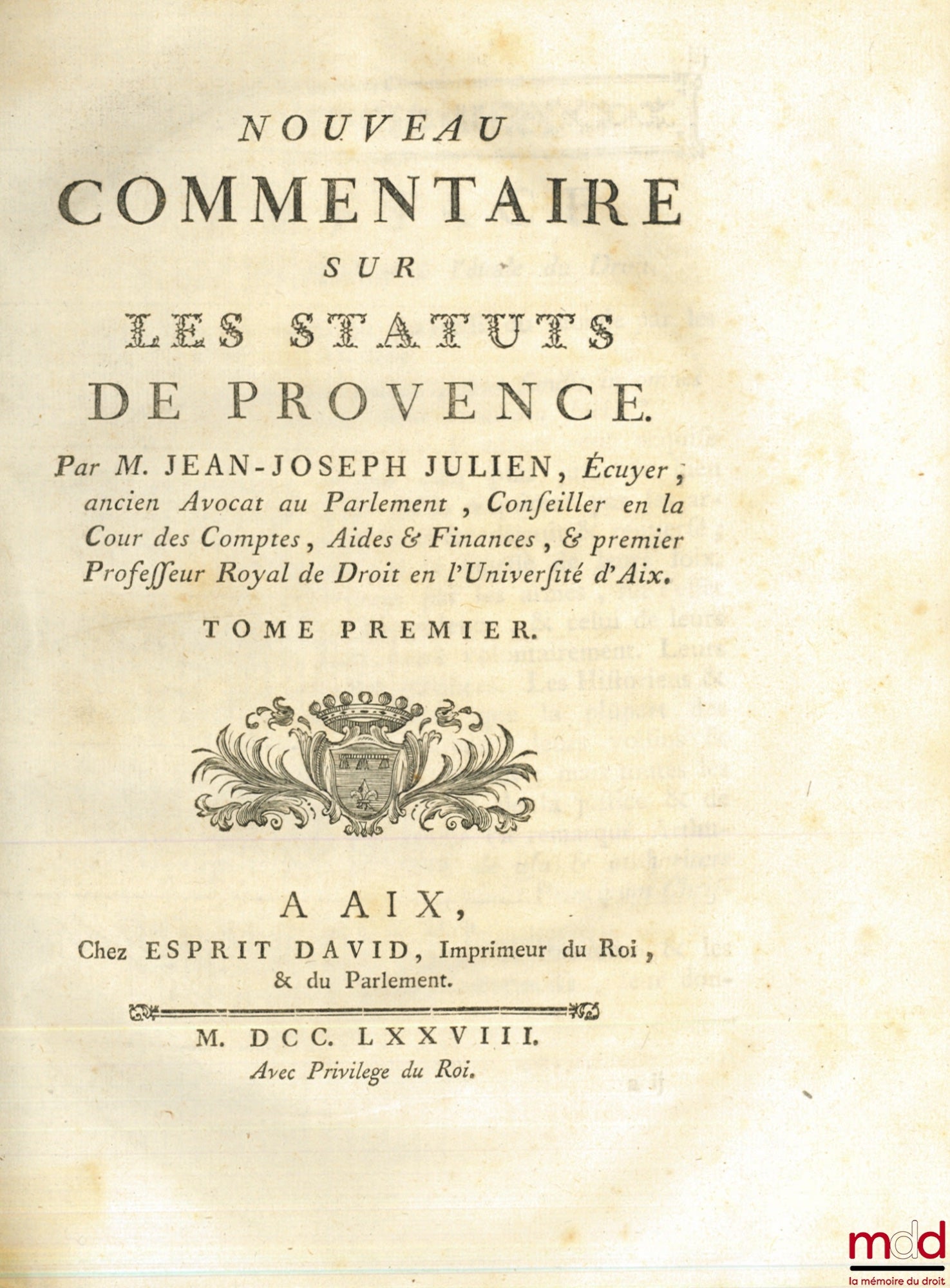 JULIEN (Jean-Joseph) – NEW COMMENTARY ON THE STATUTES OF PROVENCE