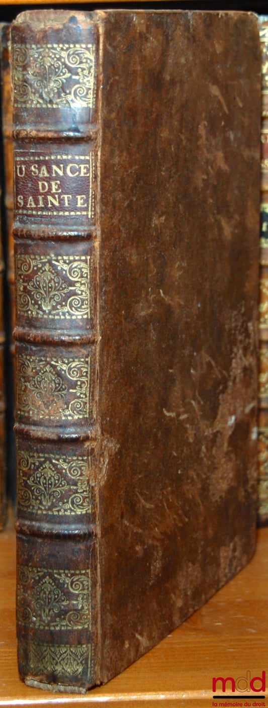 [Saintes - Saint-Jean d'Angely], DUSAULT (Jean) [Du Sault] – COMMENTARY ON THE CUSTOMS OF SAINTES, COMPARED WITH THE CUSTOMS OF SAINT JEAN D'ANGELY, First edition