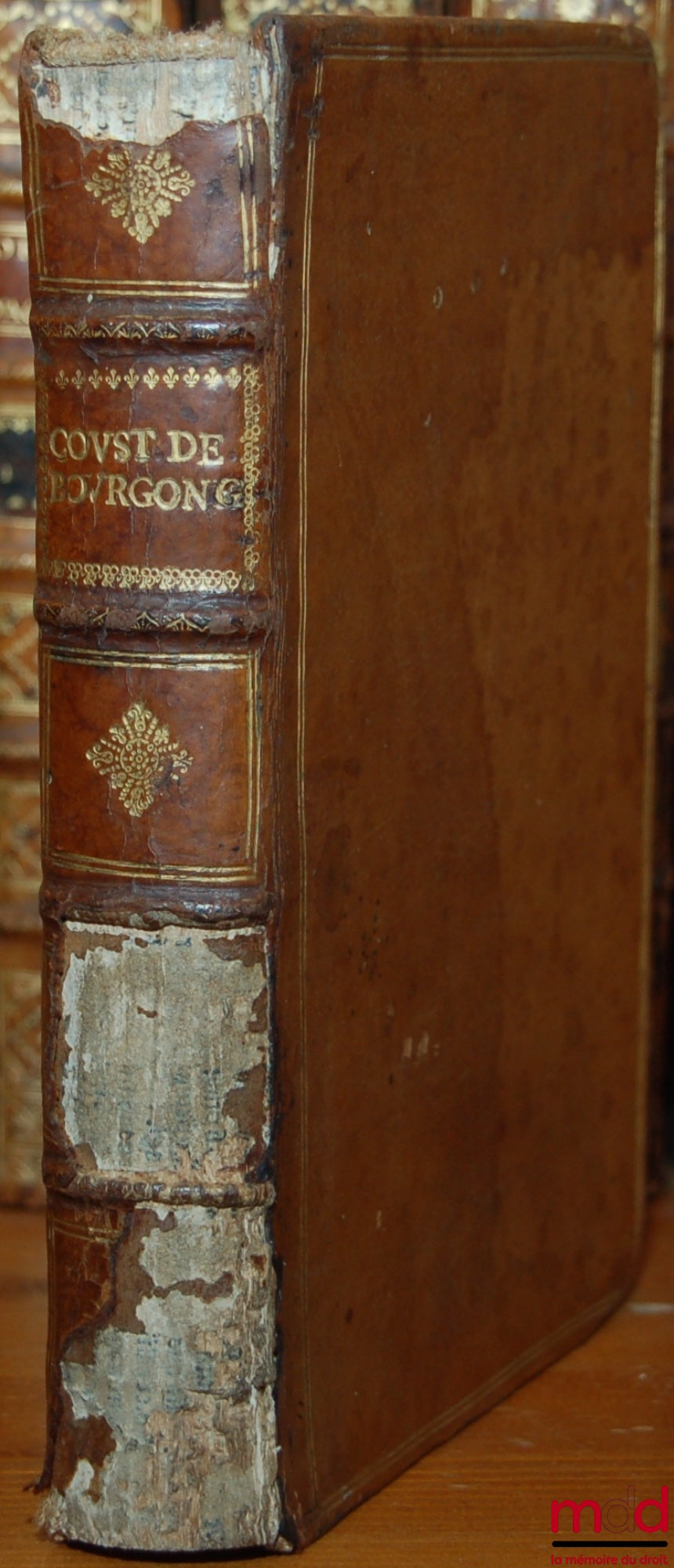 [Customs], BEGAT (Jean) & DEPRINGLE (Guillaume) – THE CUSTOMS OF THE DUCHY OF BURGUNDY ENRICHED BY COMMENTS MADE ON ITS TEXT BY MESSRS. BEGAT, PRESIDENT, AND DEPRINGLE, LAWYER AT THE PARLIAMENT OF DIJON, and by several observations made by various