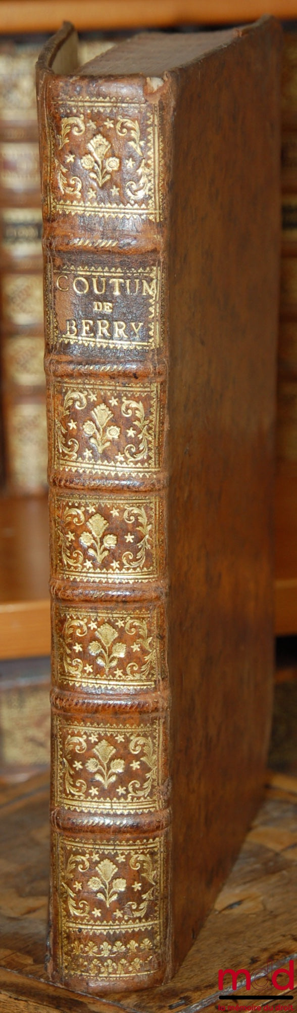 [Custom], THAUMASSIÈRE (Gaspard Thaumas de la) – NEW COMMENTS ON THE GENERAL CUSTOMS OF THE COUNTRIES AND DUCHY OF BERRY, New edition, revised, corrected and augmented by the author with a large number of difficulties that had not been explained in