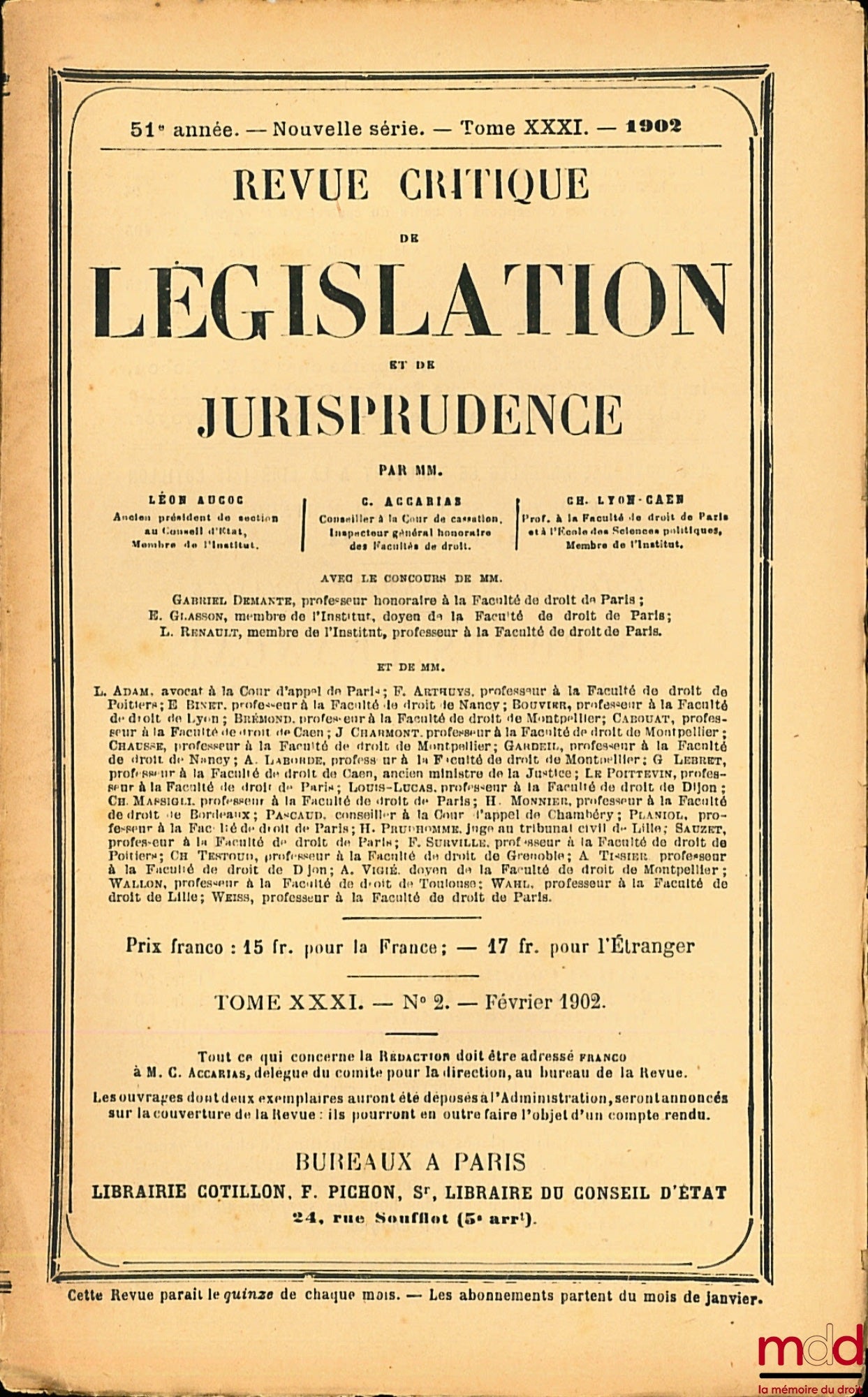 CRITICAL REVIEW OF LEGISLATION AND JURISPRUDENCE by Léon AUCOC, C. ACCARIAS and Ch. LYON-CAEN, 51st year. - New series. - Volume XXXI. - 1902. No. 2 - February