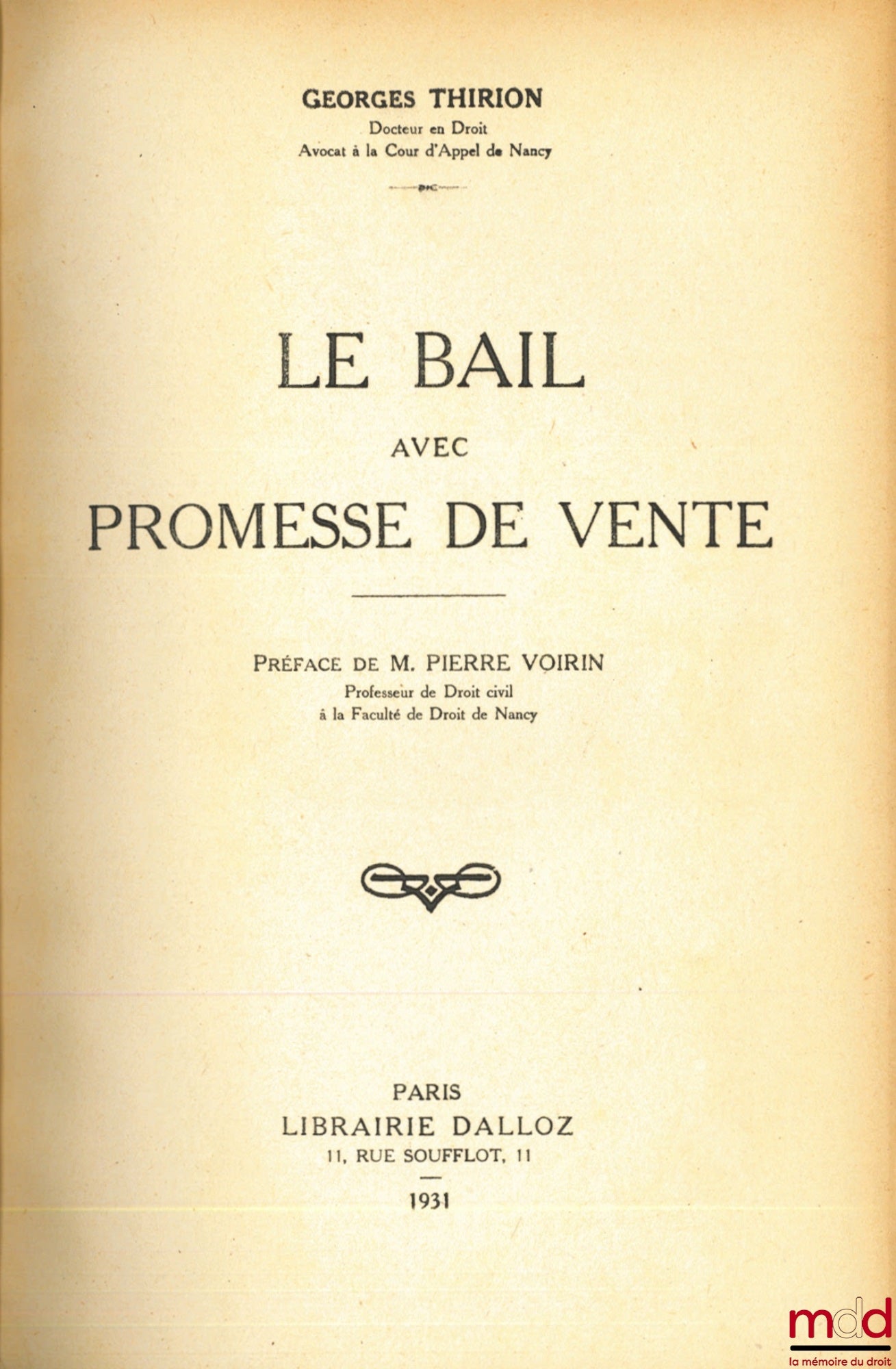 THIRION (Georges) – LE BAIL AVEC PROMESSE DE VENTE, Préface de M. Pierre Voirin