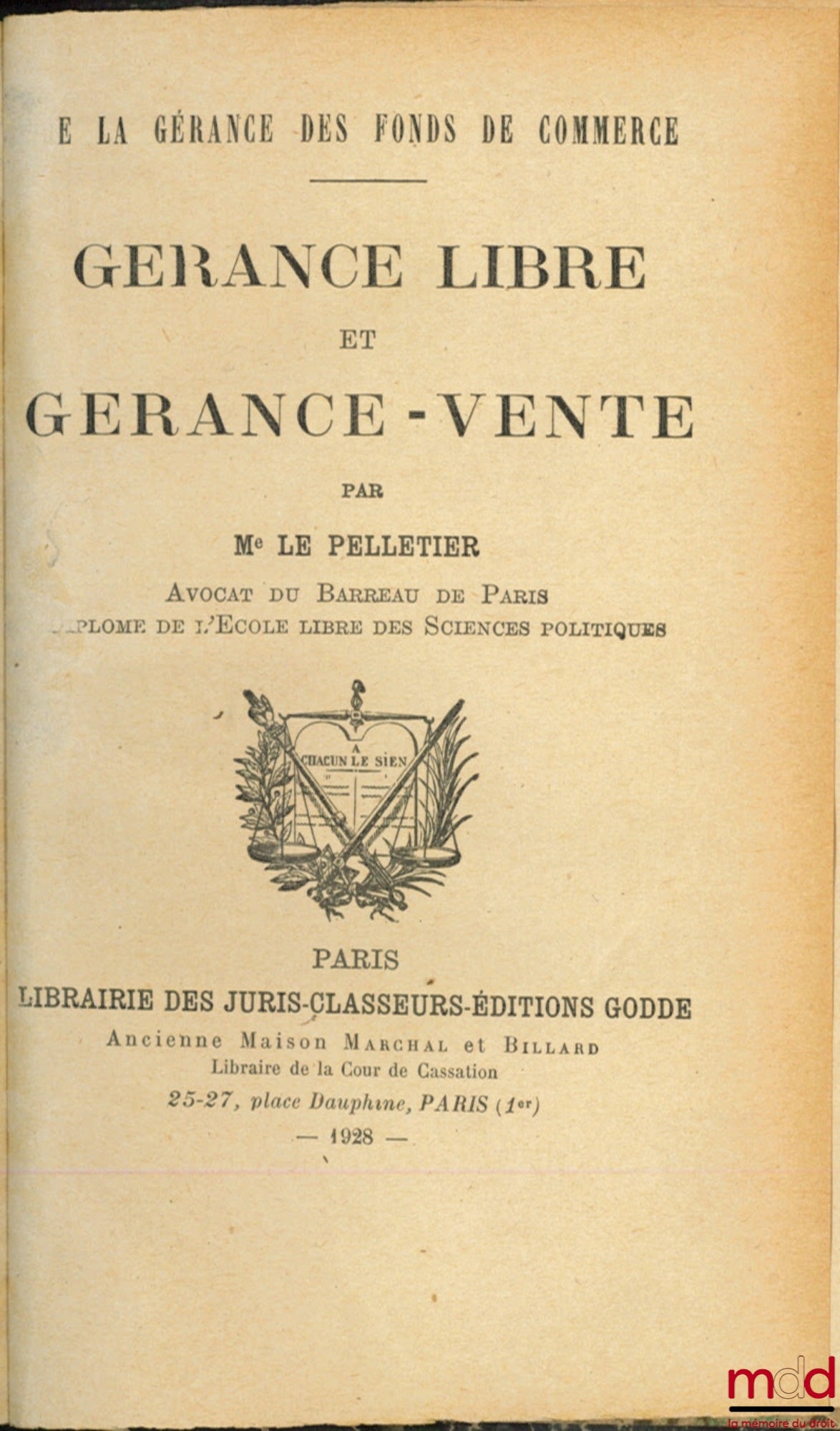 LE PELLETIER – GÉRANCE LIBRE ET GÉRANCE-VENTE, De la gérance de fonds de commerce