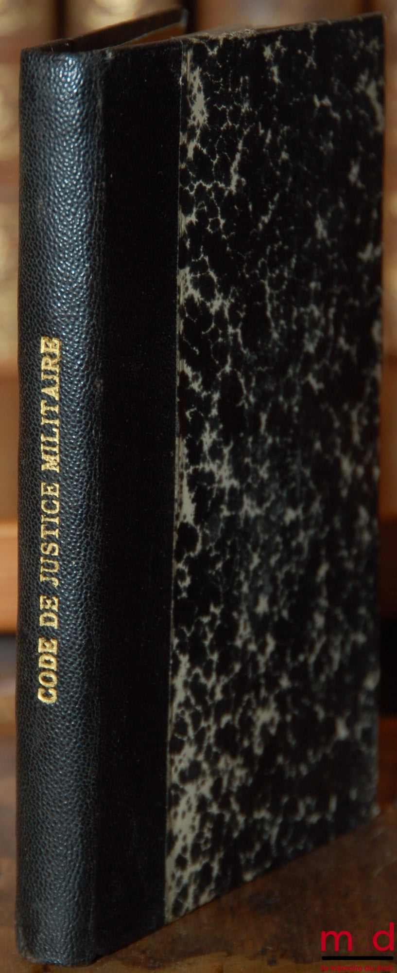 GROS (M.) & CURA (M.) – CODE PRATIQUE DU CODE DE JUSTICE MILITAIRE, Loi du 9 mars 1928