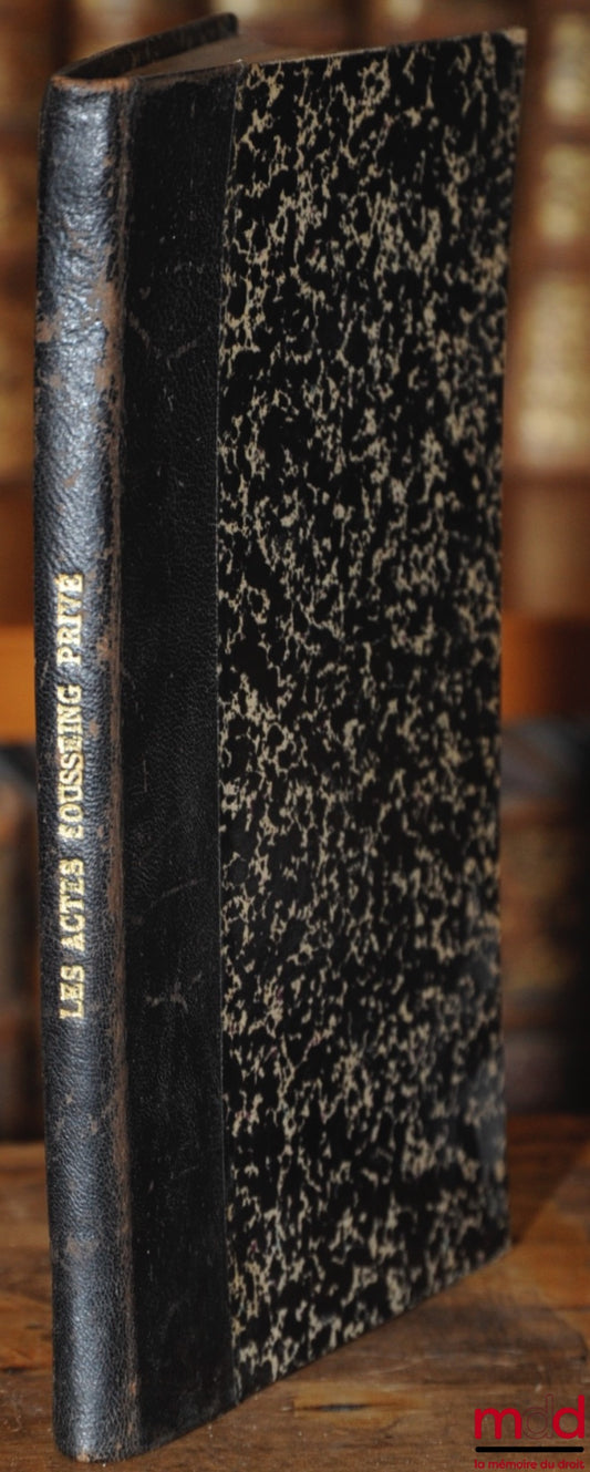 PRÉAU (Gaston) – TARIF DES DROITS D’ENREGISTREMENT, Barèmes de la Taxe successorale et des droits de mutation par décès, Bibl. Notariale ; suivi de : LES ACTES SOUS-SEING PRIVÉ AU POINT DE VUE DES DROITS D’ENREGISTREMENTS, Petit guide pratique à l’usage d