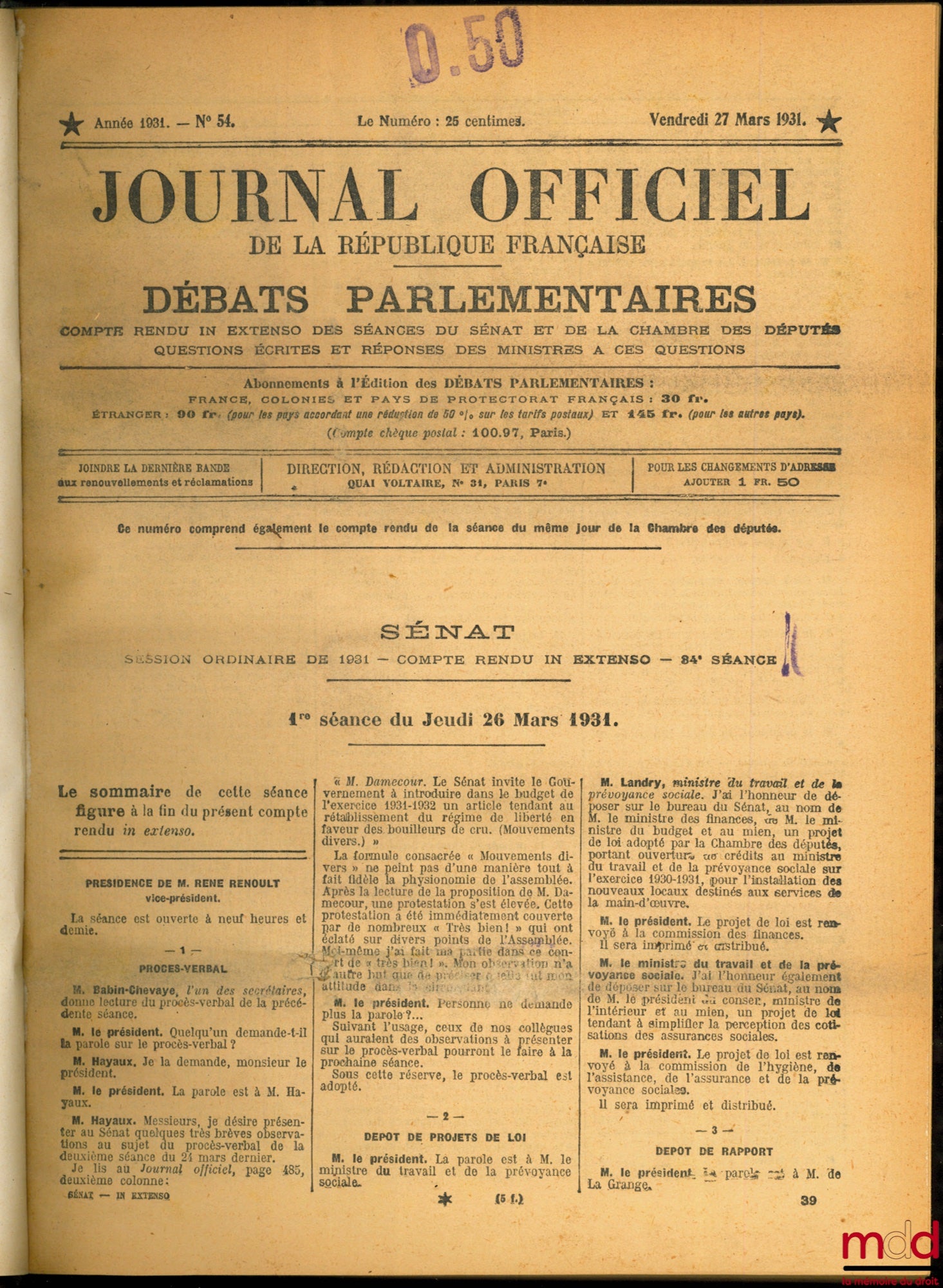 [JO] – JOURNAL OFFICIEL DE LA RÉPUBLIQUE FRANÇAISE. DÉBATS PARLEMENTAIRES. Compte-rendu in extenso des séances du Sénat et de la Chambre des Députés, Questions écrites et réponses des ministres à ces questions, année 1931, n° 54 (27 mars 1931) au n° 78 (1