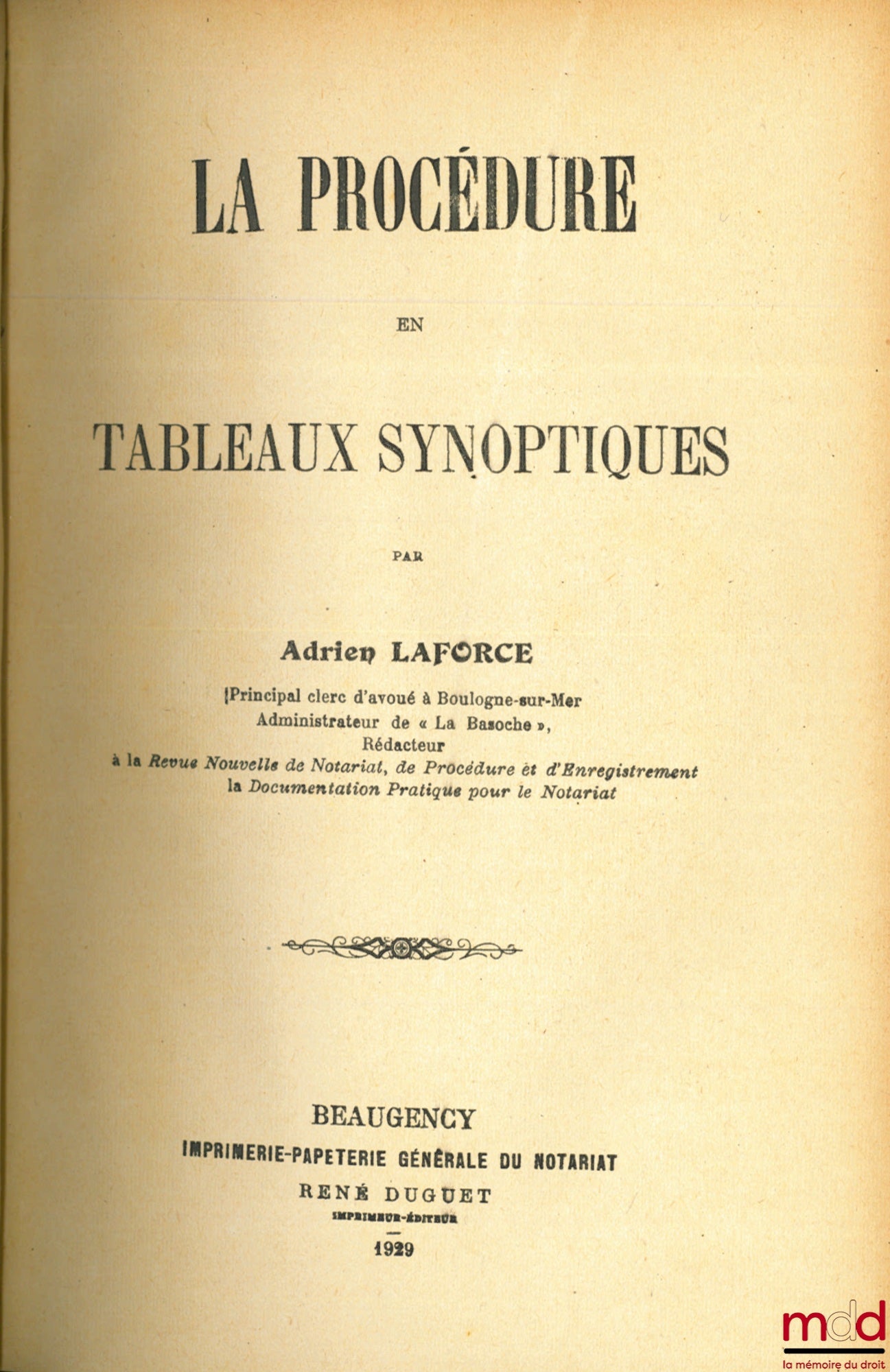LAFORCE (Adrien) – THE PROCEDURE IN SYNOPTIC TABLES