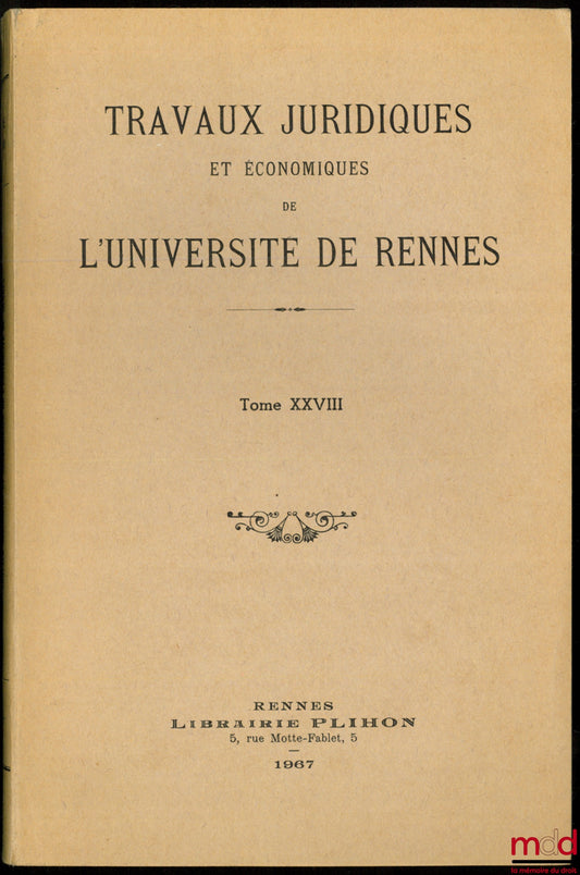 TAUPIER (Michel) / ROUILLER (Alain) – TAUPIER, DECENTRALISATION IN THE WORK OF ALEXIS DE TOCQUEVILLE, foreword by Jacques Moreau; ROUILLER, THE RIGHT OF PRE-EMPTION IN THE SERVICE OF LAND DEVELOPMENT: ZUP OR ZAD AND S.AF.ER, Preface by H.-D.