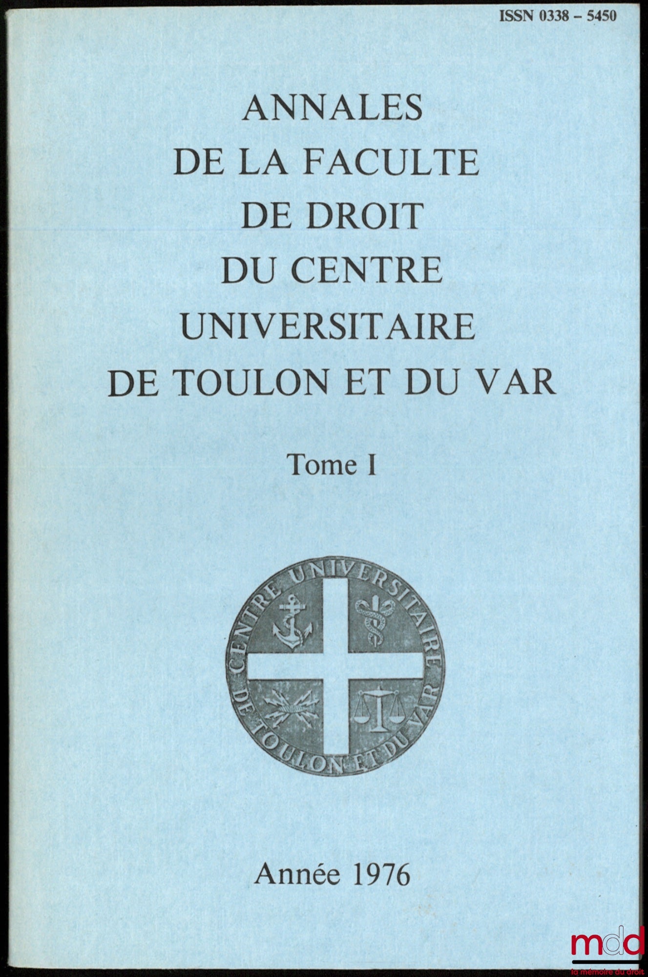 [Les minorités] – ANNALES DE LA FACULTÉ DE DROIT DE L’UNIVERSITÉ DE TOULON ET DU VAR, n° 1, année 1976