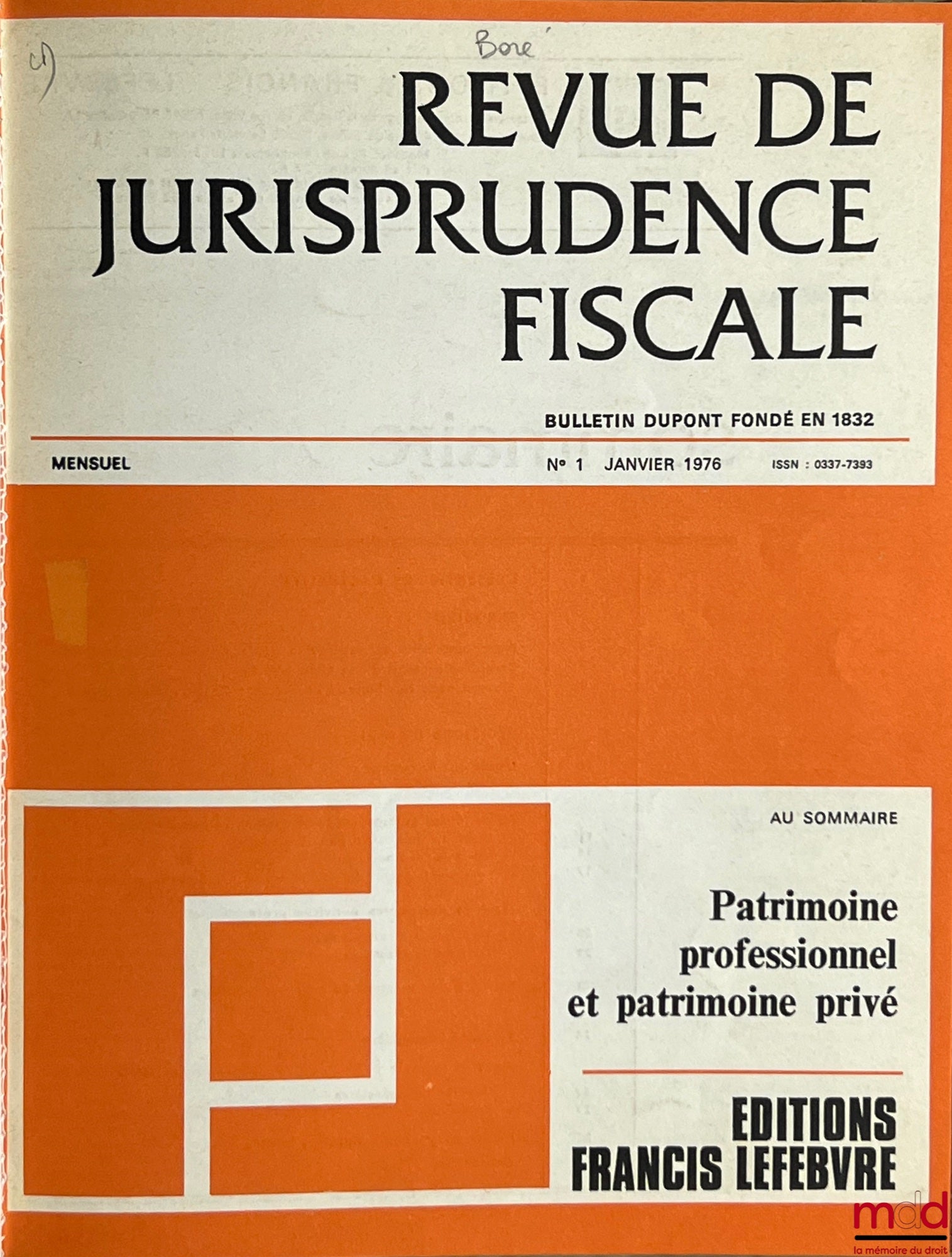 [RJF] – REVUE DE JURISPRUDENCE FISCALE (Bulletin Dupont fondé en 1832), de 1975 à 2015 [complet]