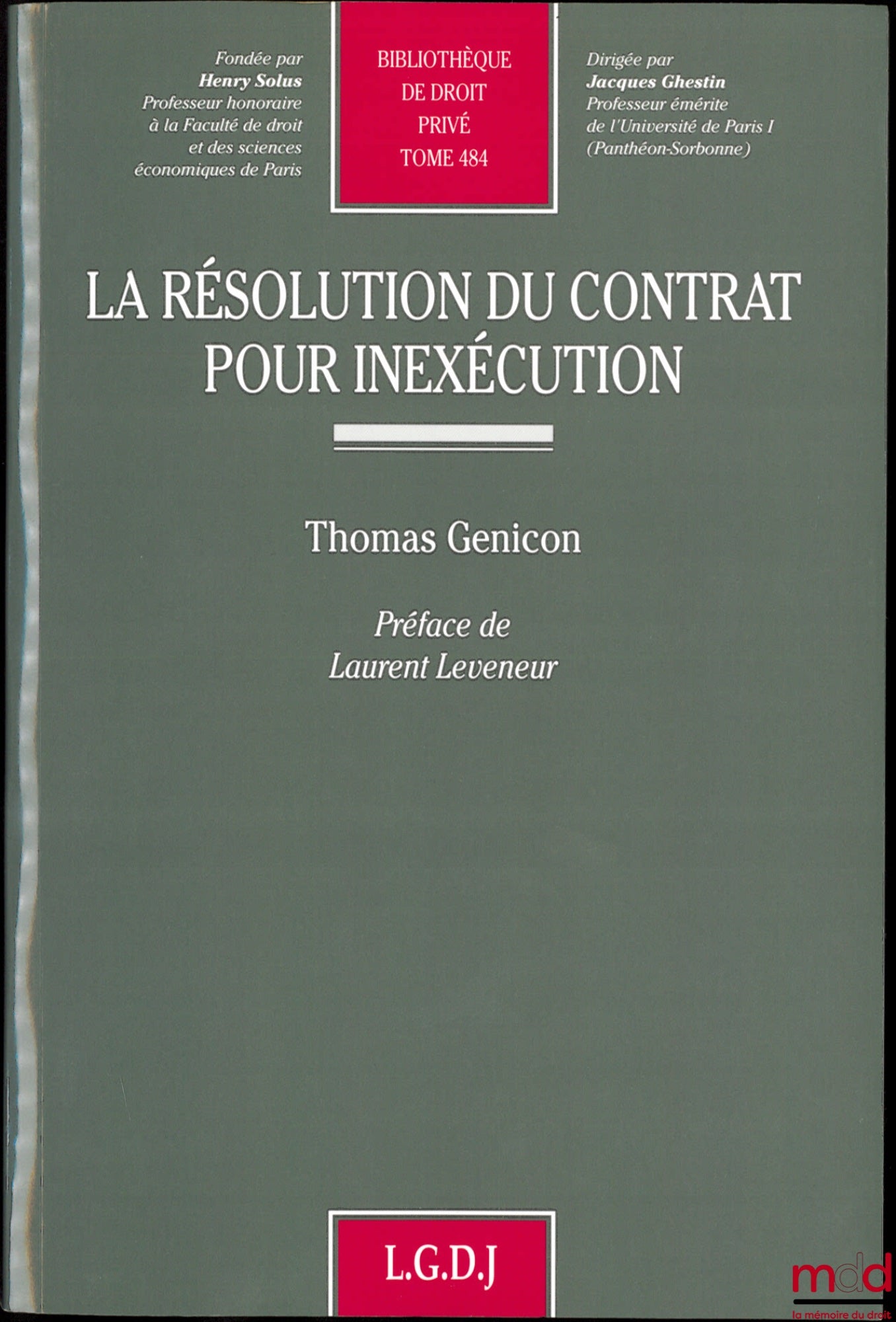 GENICON (Thomas) – TERMINATION OF CONTRACT FOR NON-PERFORMANCE, Preface by Laurent Leveneur, Private Law Library, vol. 484