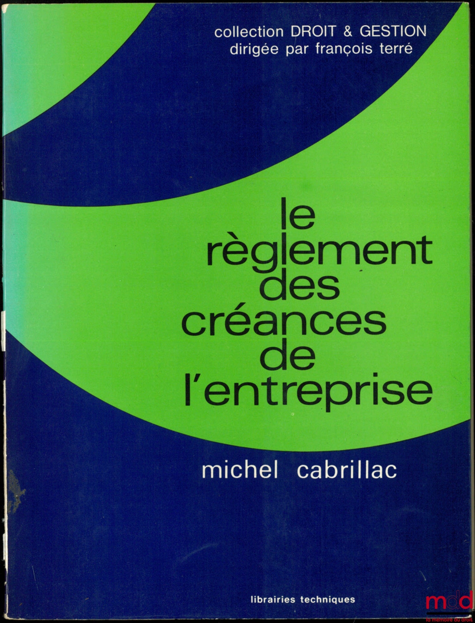 CABRILLAC (Michel) – SETTLEMENT OF COMPANY DEBTS, Law & Management Collection