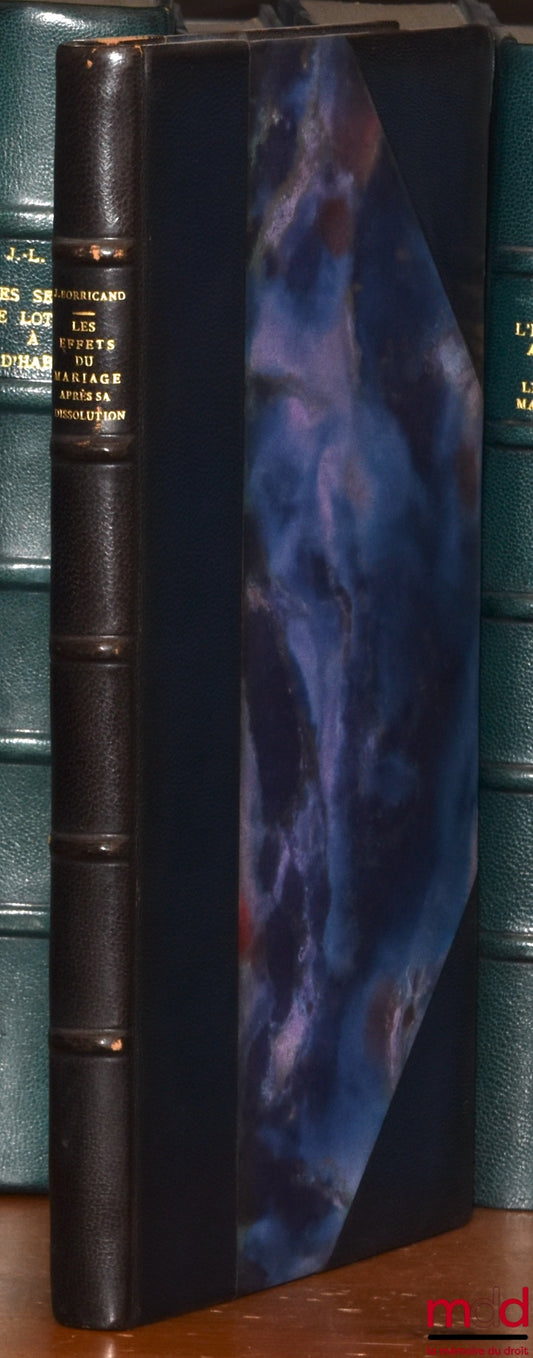 BORRICAND (Jacques) – THE EFFECTS OF MARRIAGE AFTER ITS DISSOLUTION. Essay on the permanence of the marital bond, Preface by Pierre Kayser, Bibl. de droit privé, t. XVIII