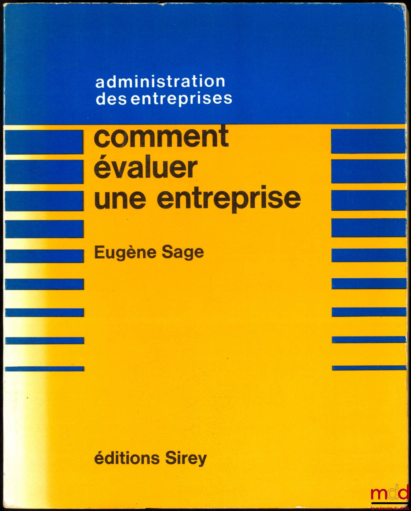 SAGE (Eugène) – COMMENT ÉVALUER UNE ENTREPRISE, coll. Administration des entreprises