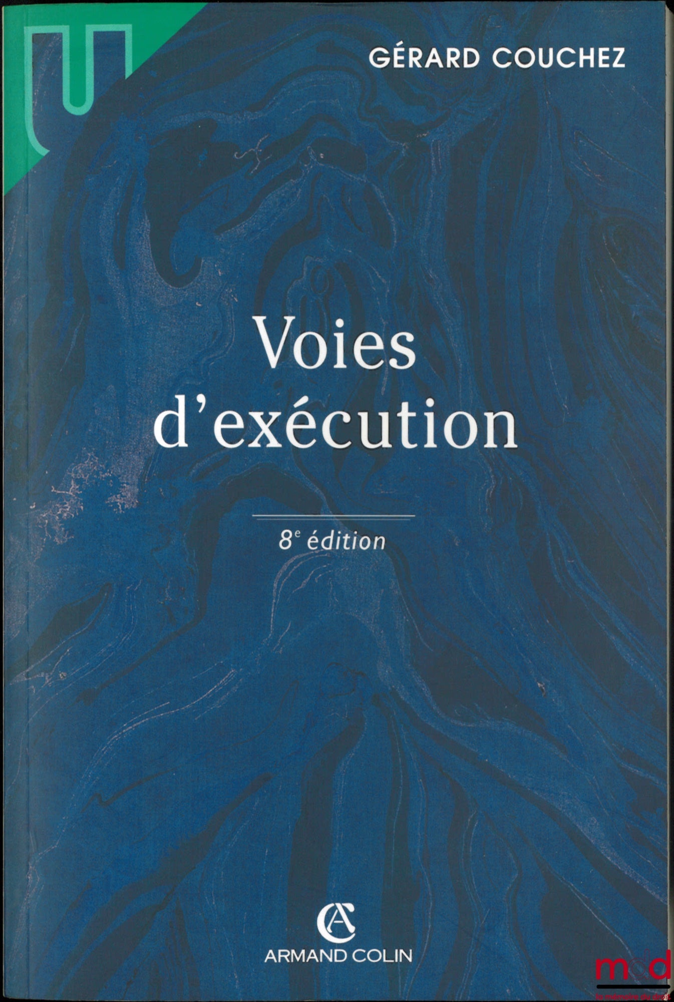 COUCHEZ (Gérard) – WAYS OF EXECUTION, 8th ed., coll. U