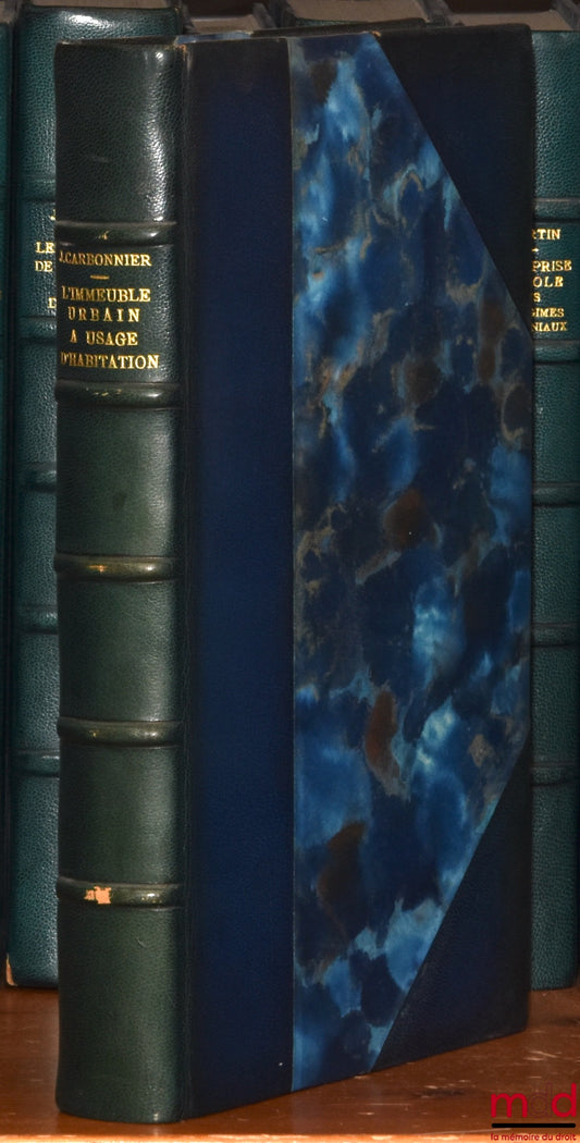 CARBONNIER (Jean) et al. – THE URBAN BUILDING FOR RESIDENTIAL USE, Studies in Private Law under the direction and with a Preface by Jean CARBONNIER, coll. Bibl. of private law, t. II