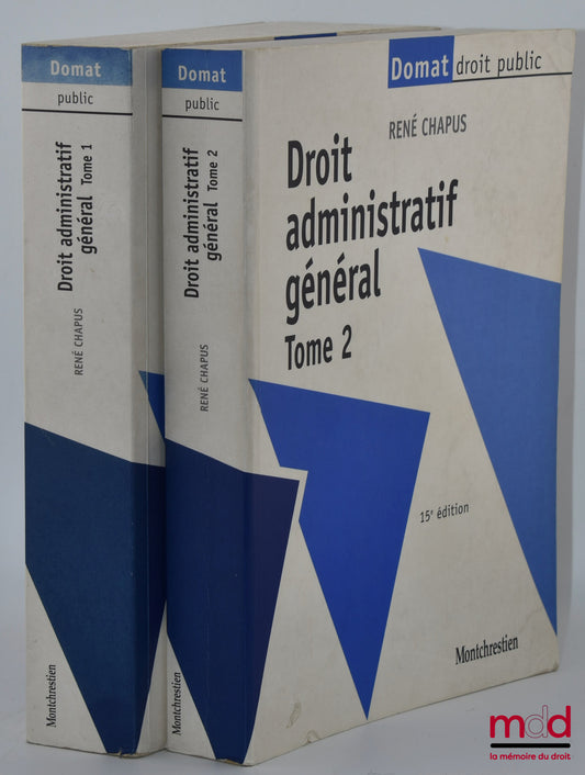 CHAPUS (René) – DROIT ADMINISTRATIF GÉNÉRAL, 15e éd.