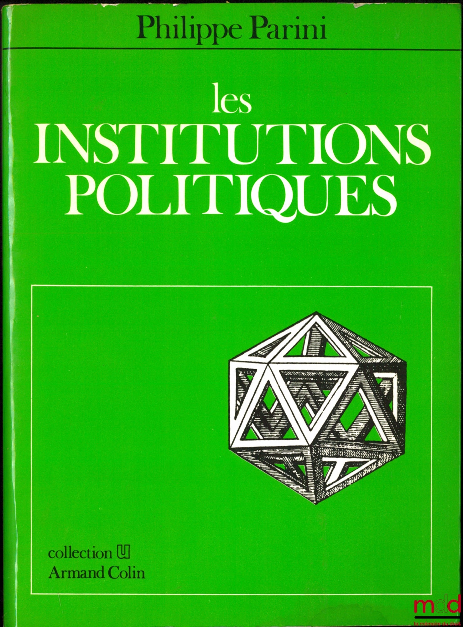 PARINI (Philippe) – POLITICAL INSTITUTIONS, coll. U