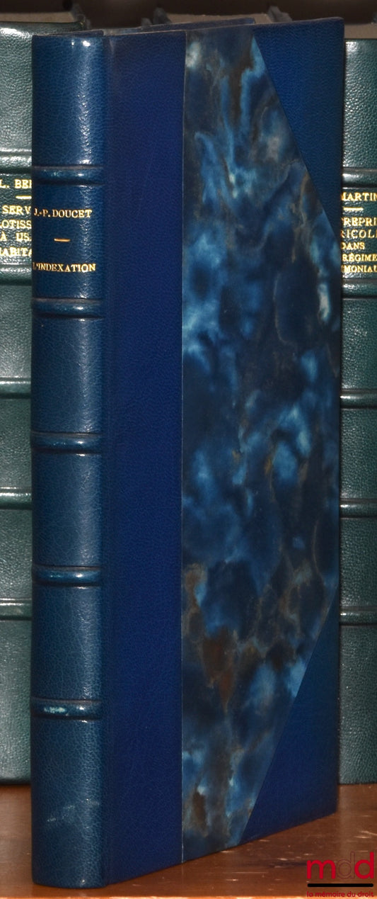DOUCET (Jean-Paul) – INDEXATION, Preface by Henri Mazeaud, Private Law Library, vol. LXI