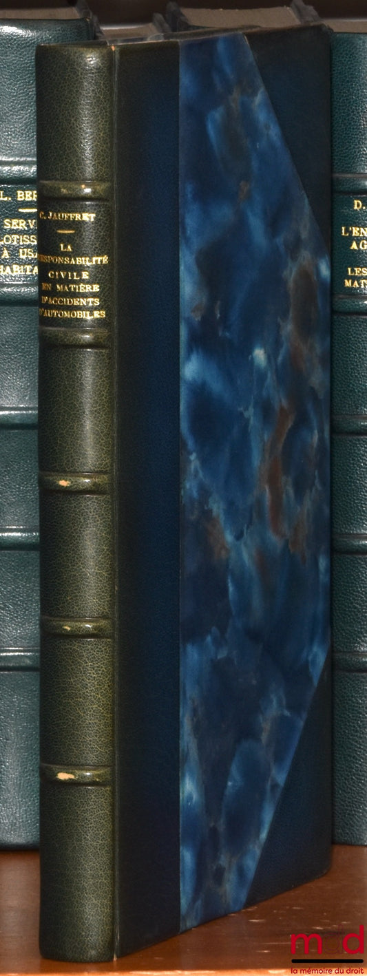 JAUFFRET (Camille) – CIVIL LIABILITY IN MOTOR VEHICLE ACCIDENTS (A comparative study of Spanish, Italian and French law), Preface by Y. Lobin, Bibl. de droit privé, vol. LXVI