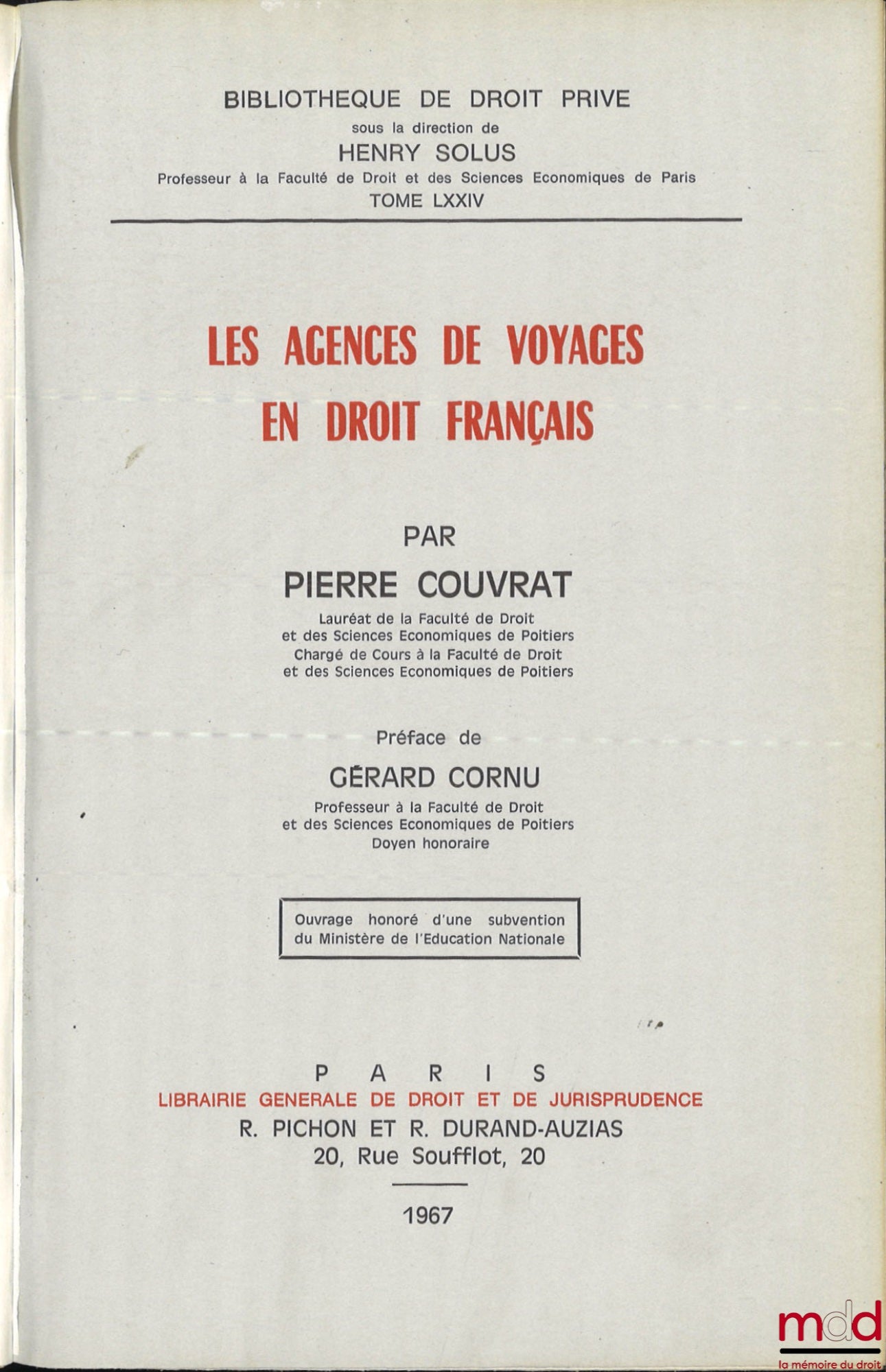 COUVRAT (Pierre) – TRAVEL AGENCIES IN FRENCH LAW, Preface by Gérard Cornu, Private Law Library, vol. LXXIV