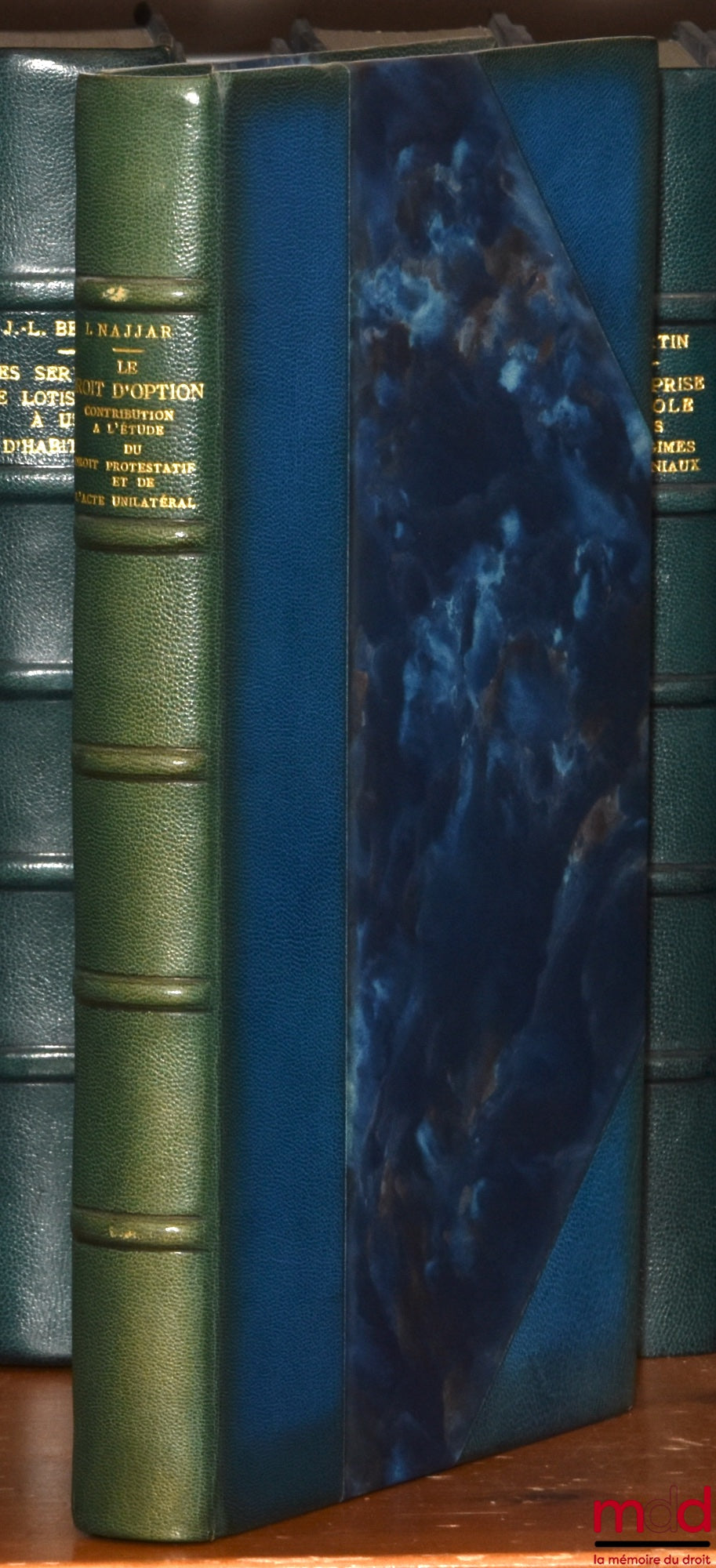 NAJJAR (Ibrahim) – THE RIGHT OF OPTION: CONTRIBUTION TO THE STUDY OF POTESTATIVE RIGHTS AND UNILATERAL ACTES, Preface by Pierre RAYNAUD, Private Law Library, vol. LXXXV