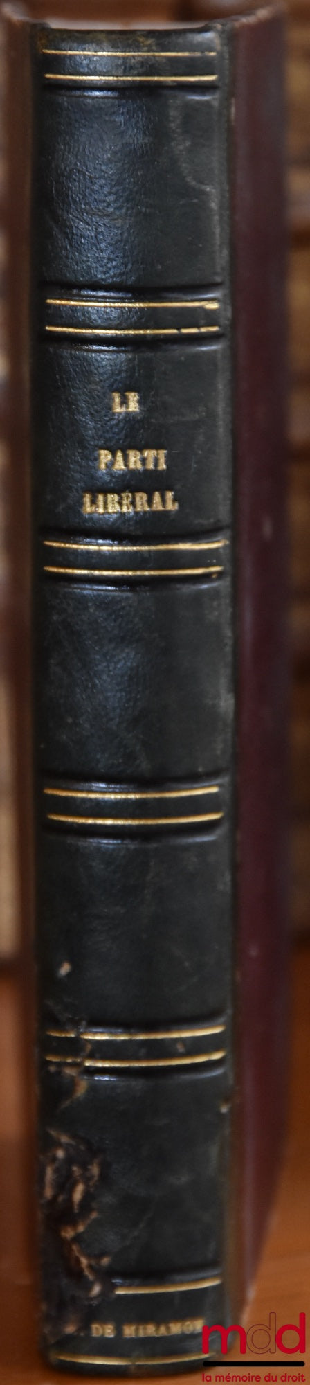 LABOULAYE (Édouard) – THE LIBERAL PARTY ITS PROGRAMME AND ITS FUTURE, 2nd ed.